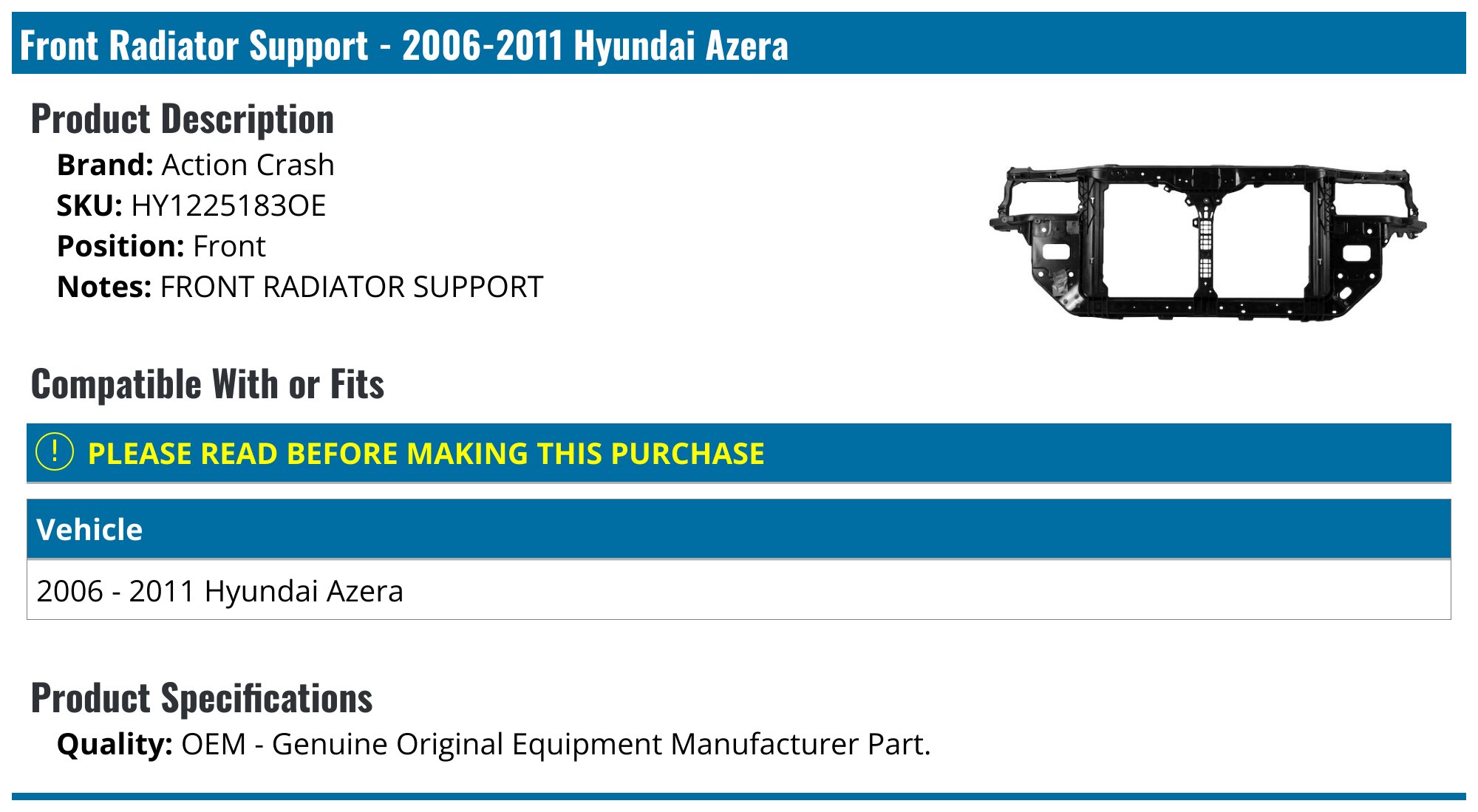 Front Action Crash Radiator Support - for 2006-2011 Hyundai Azera HY1225183OE - Fitment Image