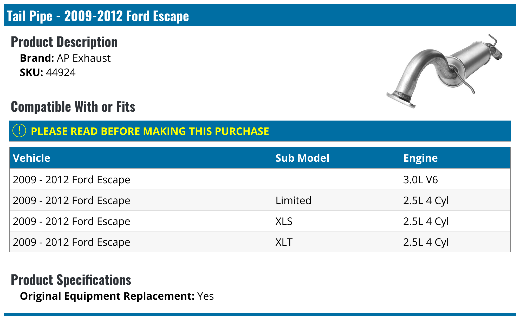 20092012 Ford Escape Tail Pipe AP Exhaust 44924