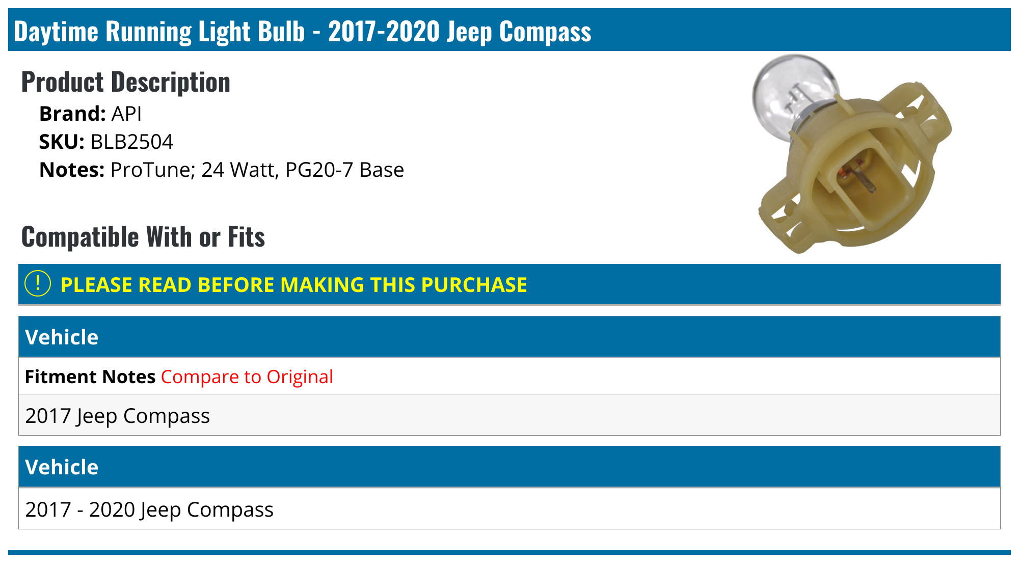 20172020 Jeep Compass Daytime Running Light Bulb API 14091407733546