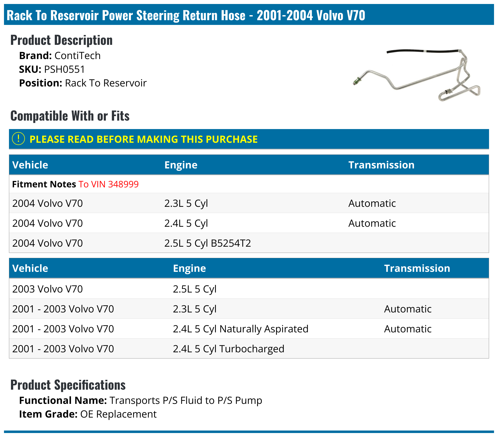 20012004 Volvo V70 Power Steering Return Hose ContiTech PSH0551