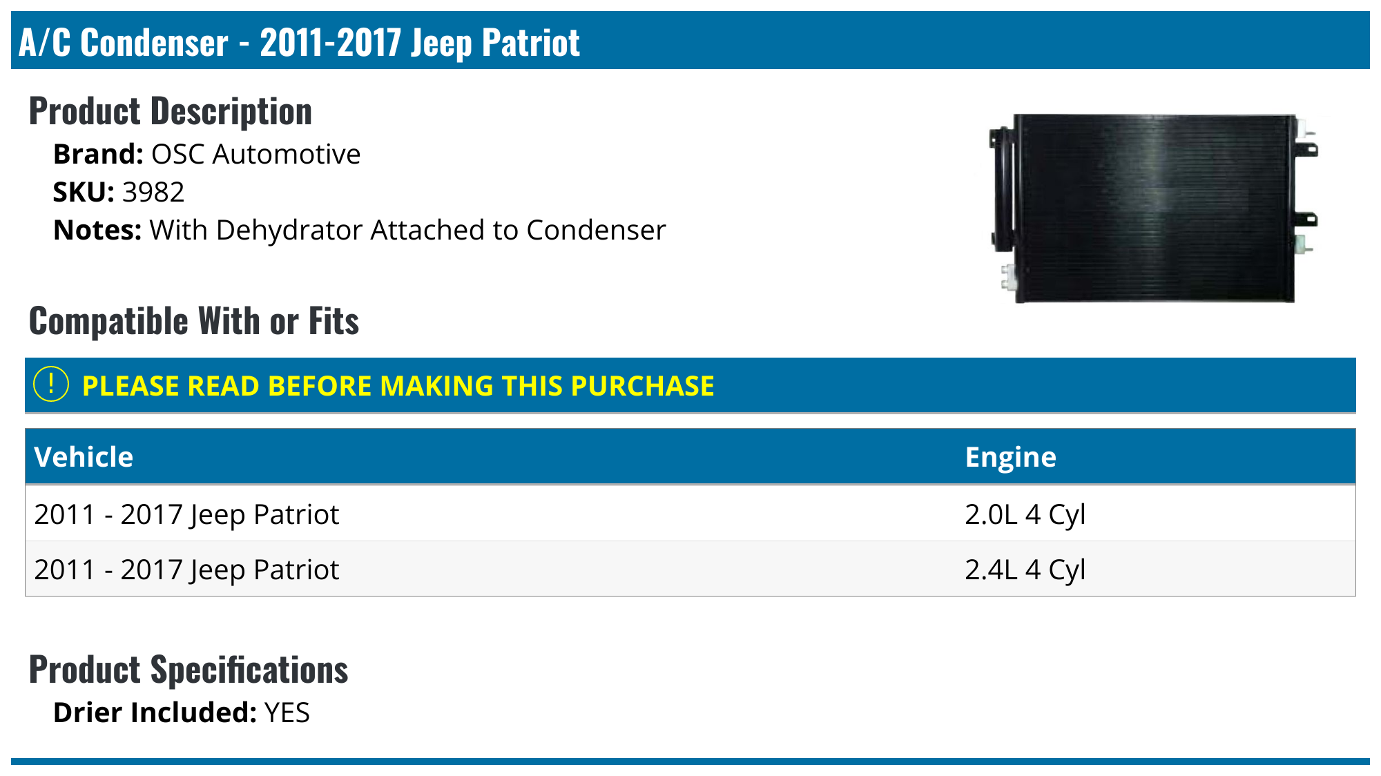 20112017 Jeep Patriot A/C Condenser OSC Automotive 3982