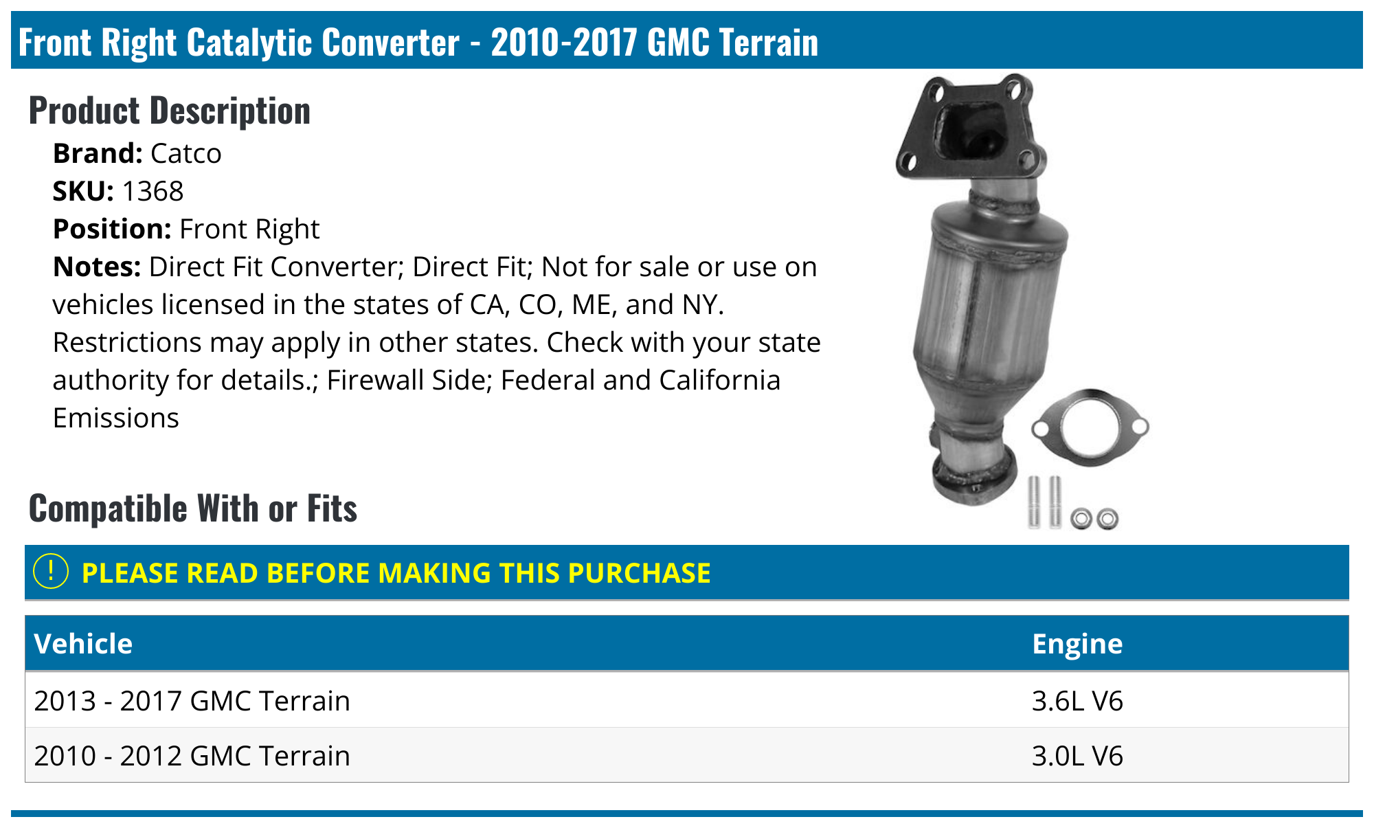 20102017 GMC Terrain Catalytic Converter Catco 1368 Front Right