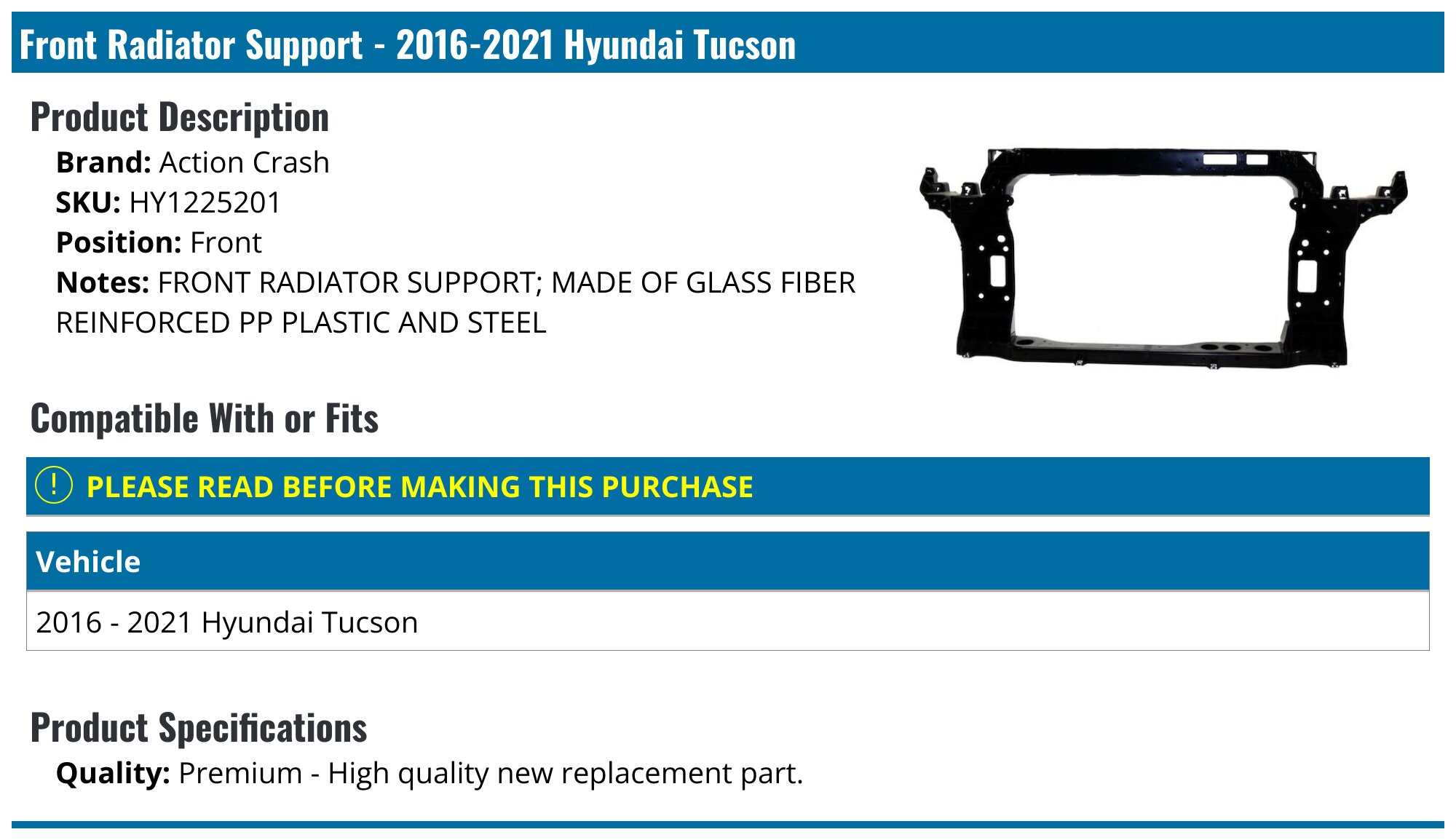 Action Crash Radiator Support - for 2016-2021 Hyundai Tucson HY1225201 - Fitment Image