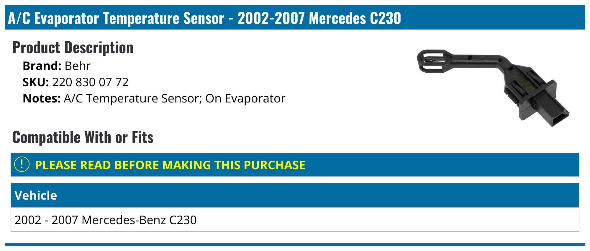 2002-2007 Mercedes C230 A/C Evaporator Temperature Sensor - Behr 220 ...