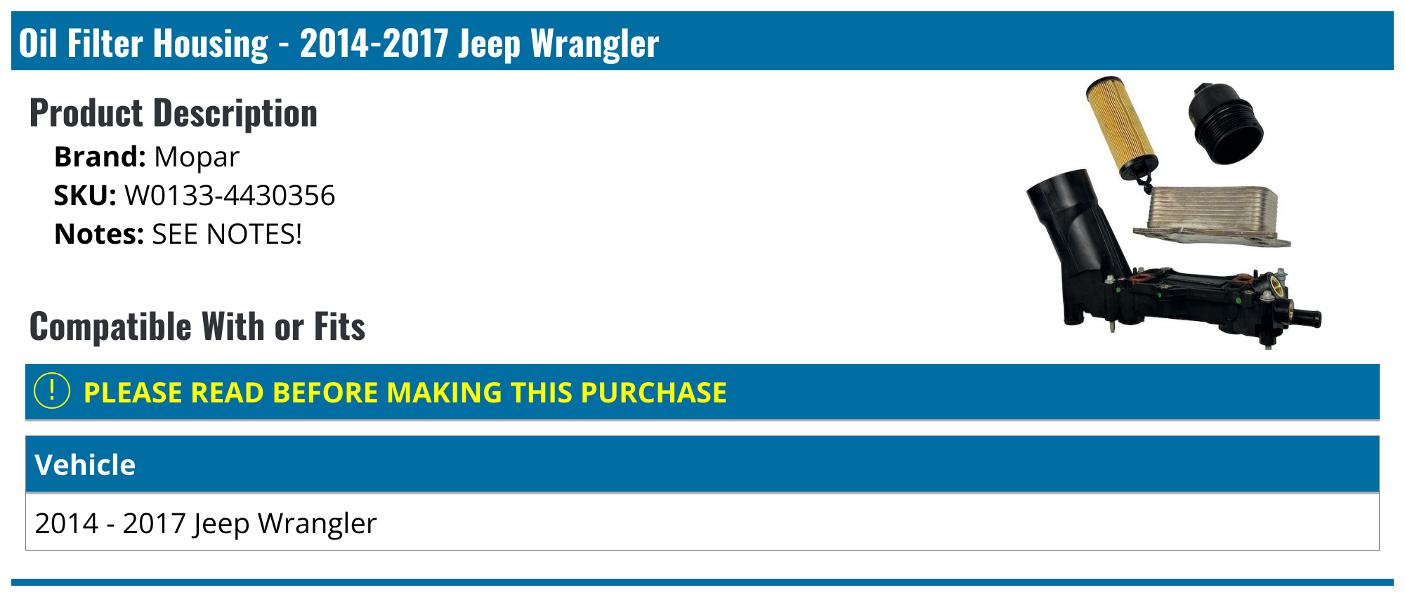 20142017 Jeep Wrangler Oil Filter Housing Mopar W01334430356