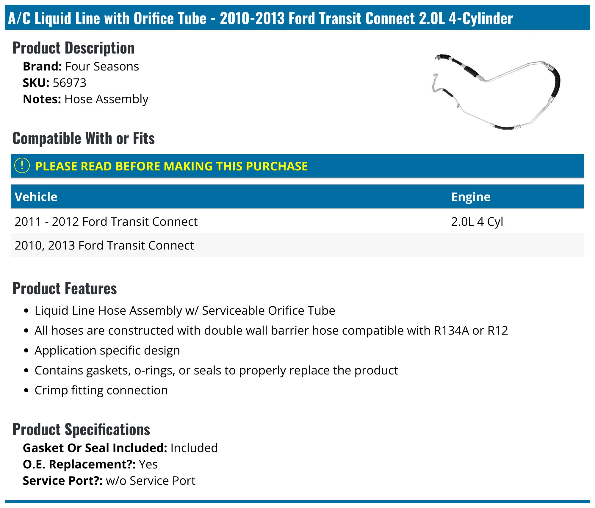 2010-2013 Ford Transit Connect A/C Hose - Four Seasons 56973 ...