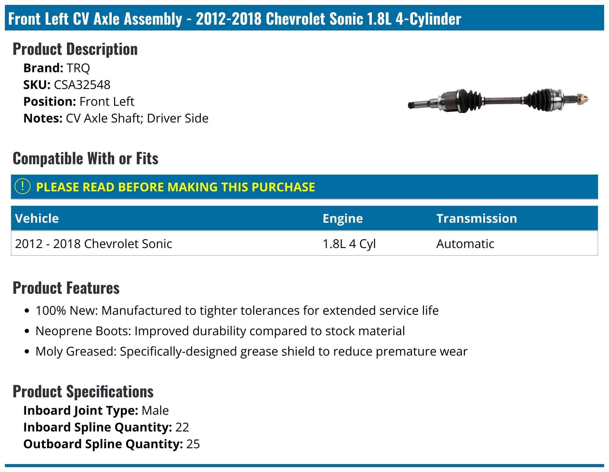 Arrhythmic 2X CV Axle Shaft Assembly Front for Chevrolet Sonic 1.8L