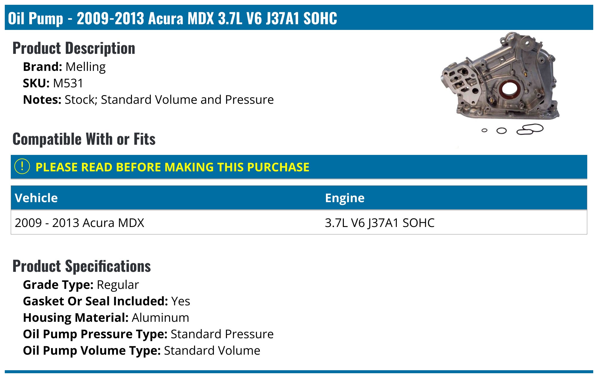20092013 Acura MDX Oil Pump Melling M531