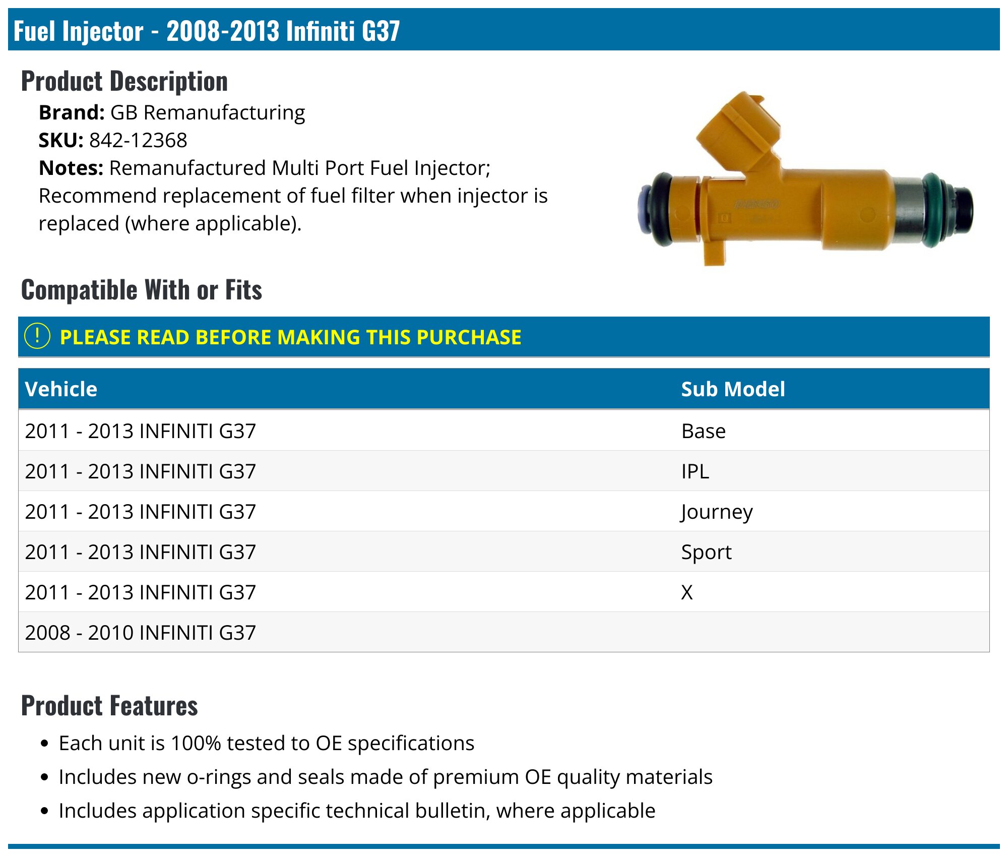 2008-2013 Infiniti G37 Fuel Injector - GB Remanufacturing 842