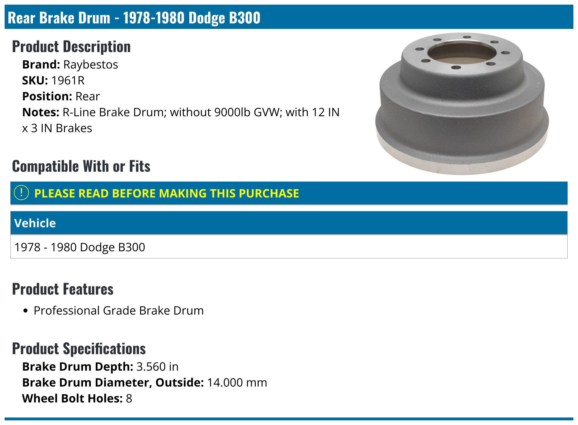 1978-1980 Dodge B300 Brake Drum - Raybestos 1961R - Rear - PartsGeek.com