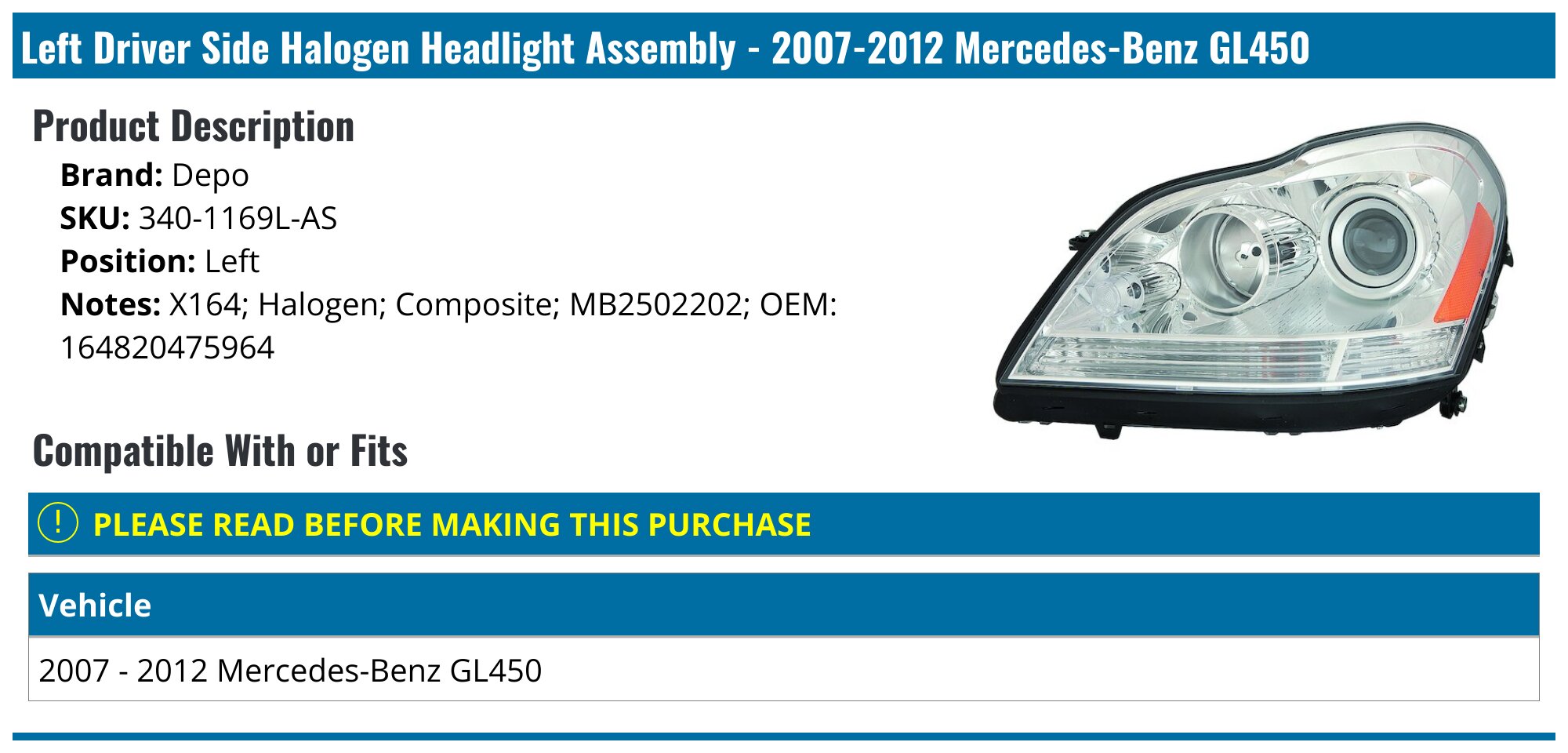 20072012 Mercedes GL450 Headlight Assembly Depo 3401169LAS Left
