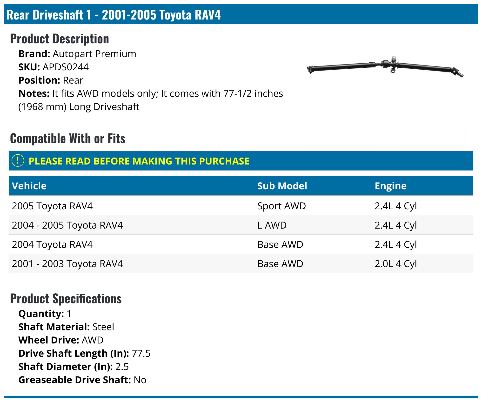 2001-2005 Toyota RAV4 Drive Shaft - Autopart Premium APDS0244 - Rear ...