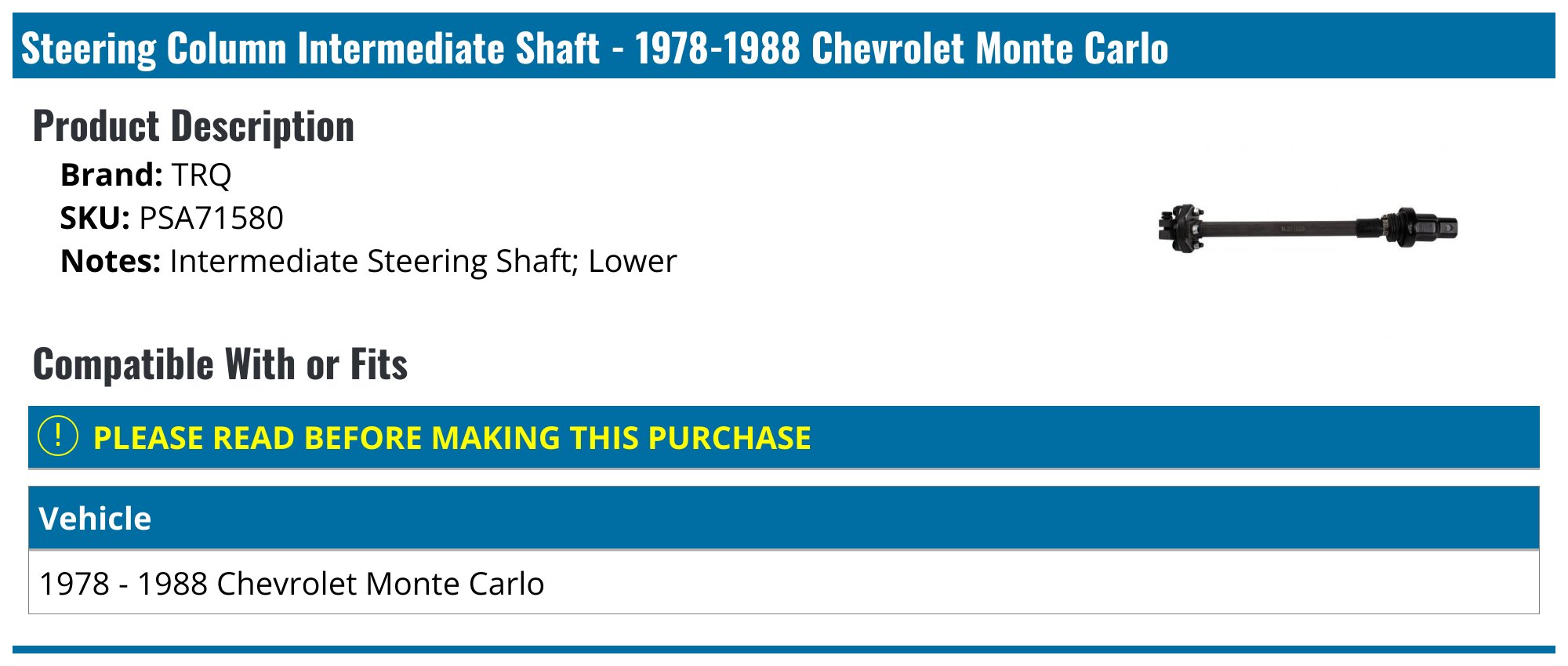 19781988 Chevrolet Monte Carlo Steering Shaft TRQ PSA71580
