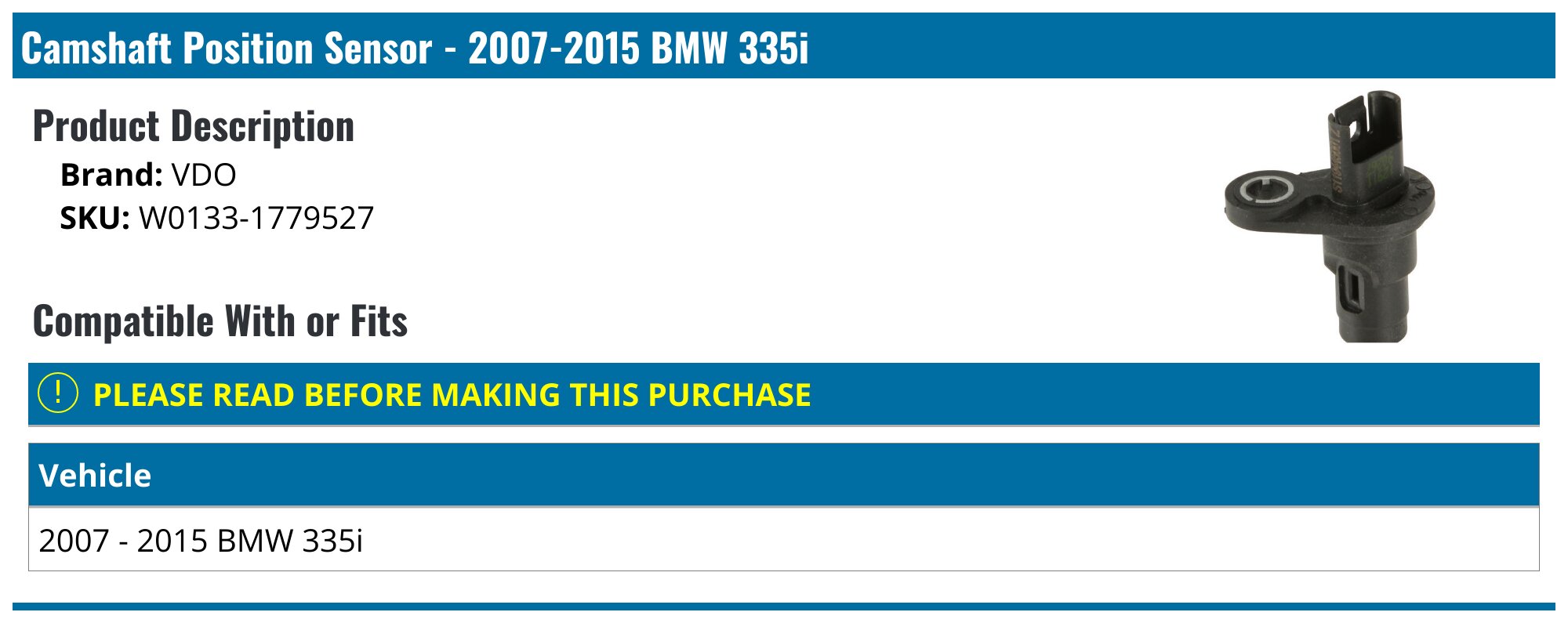 2007-2015 BMW 335i Camshaft Position Sensor - VDO W0133-1779527 ...