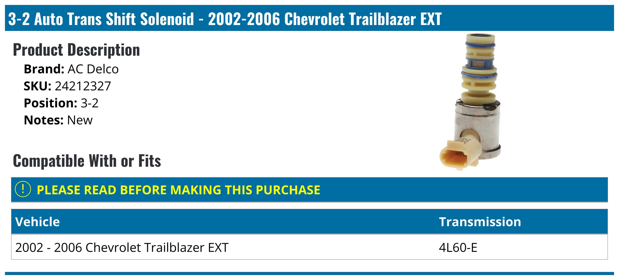 2002-2006 Chevrolet Trailblazer EXT Auto Trans Shift Solenoid - AC