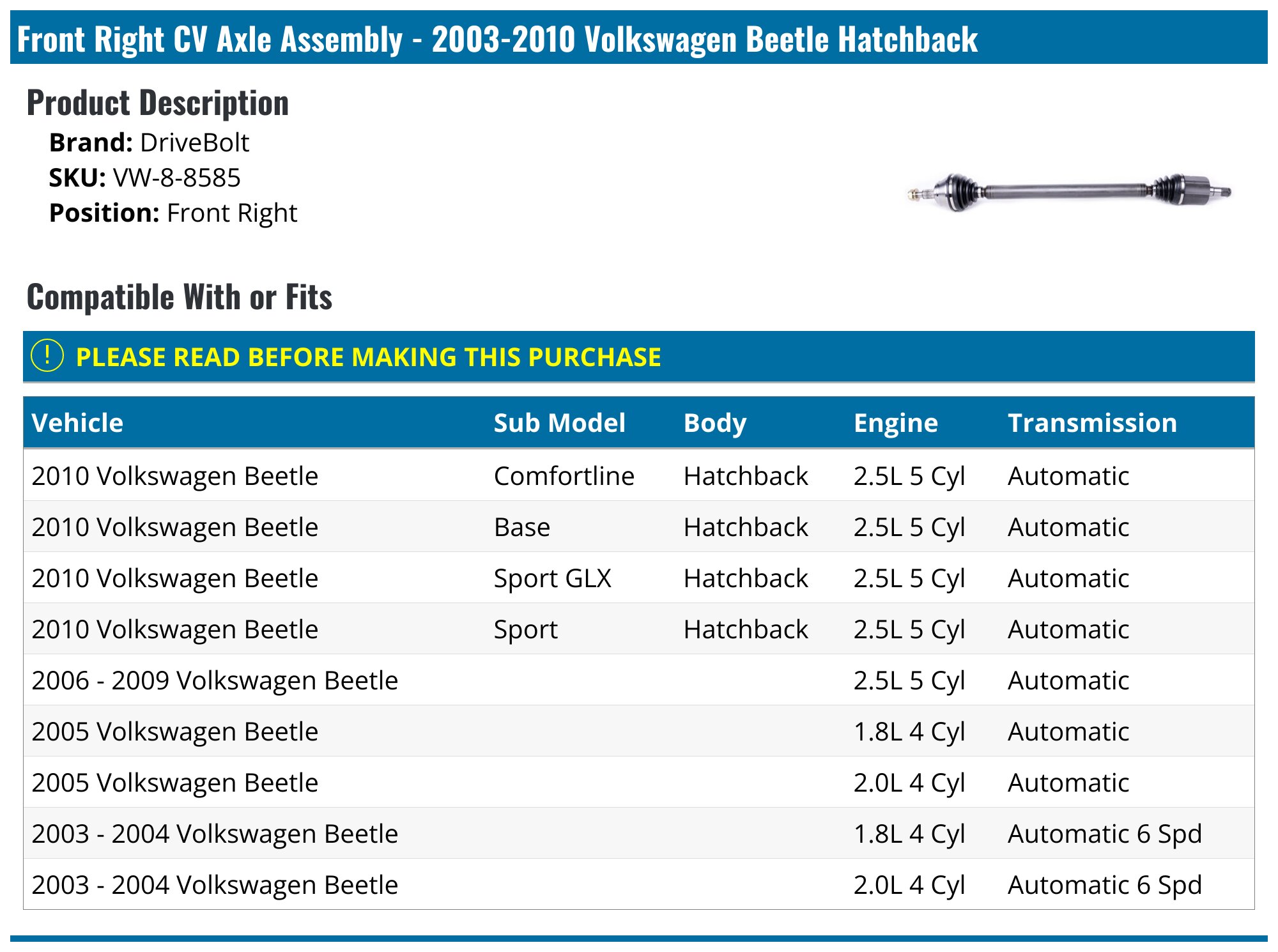 Punta De Eje Delantero A-Premium CV Axle Shaft - Fits 2003-2010 VW Beetle (Passenger Side, Automatic Trans) Cv Axle Front Passenger Side