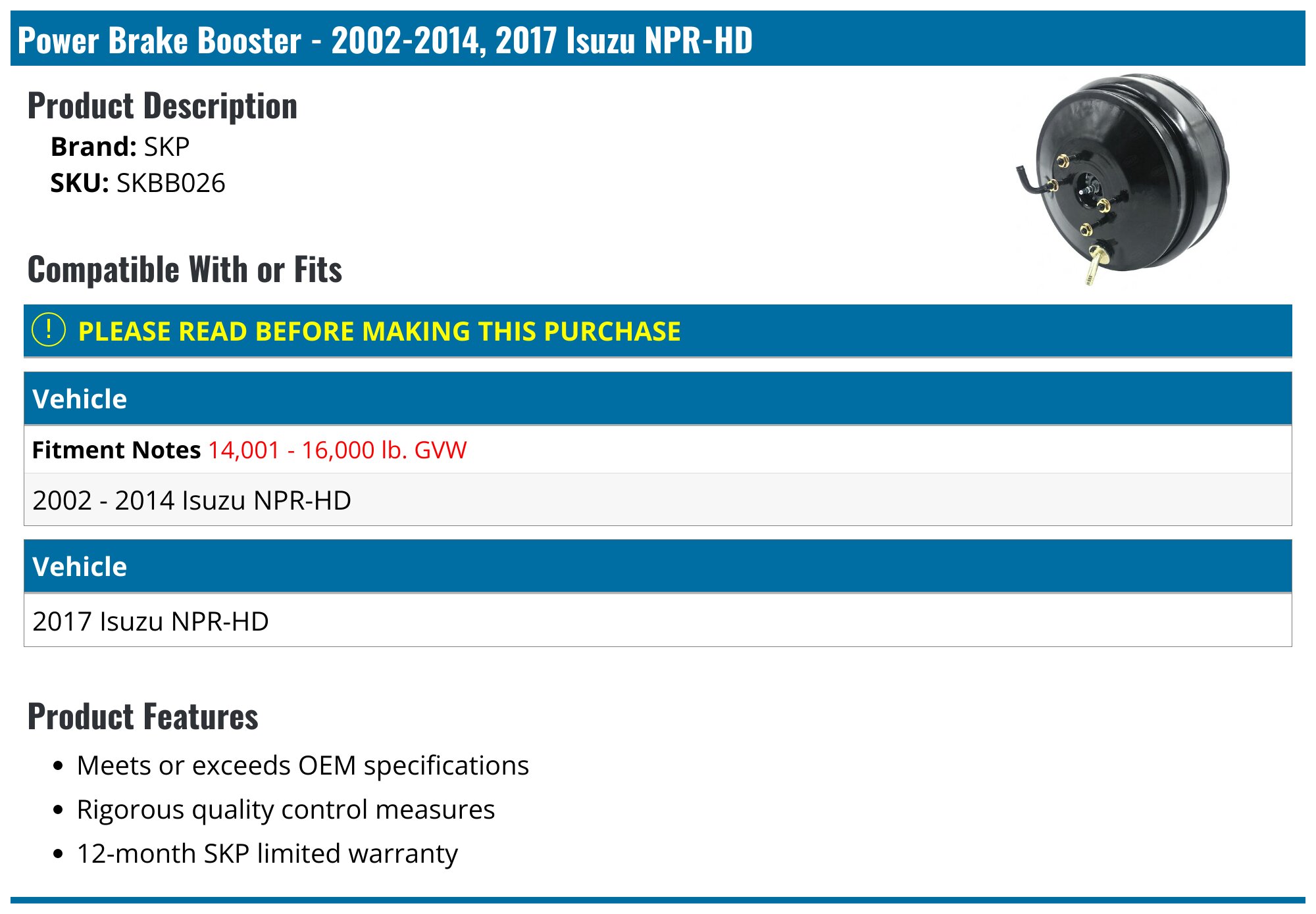 2002-2014, 2017 Isuzu NPR HD Brake Booster - SKP SKBB026 - PartsGeek.com 2002-2014, 2017 Isuzu NPR HD Brake Booster - SKP SKBB026 - PartsGeek.com