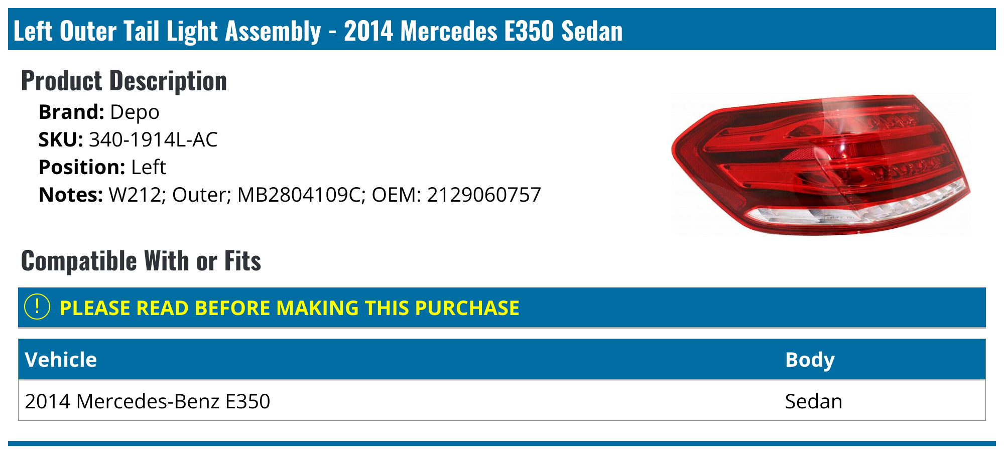 2014 Mercedes E350 Tail Light Assembly Depo 3401914LAC Left