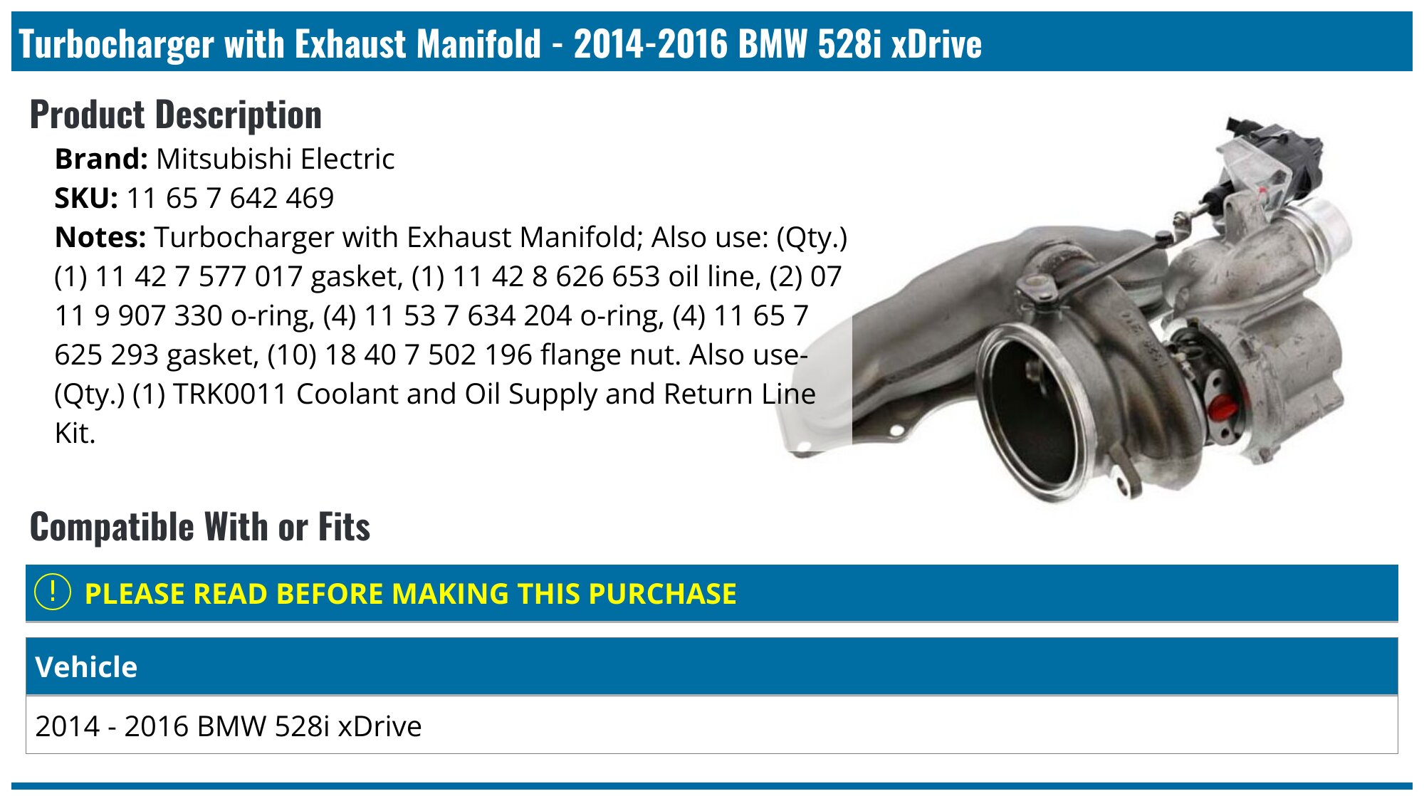 2014-2016 BMW 528i xDrive Turbocharger - Mitsubishi Electric 11 65 7 ...