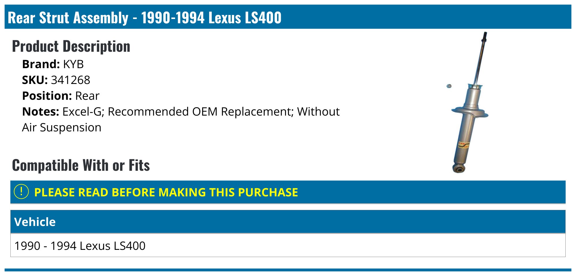 1990-1994 Lexus LS400 Strut Assembly - KYB 341268 - Rear - PartsGeek.com