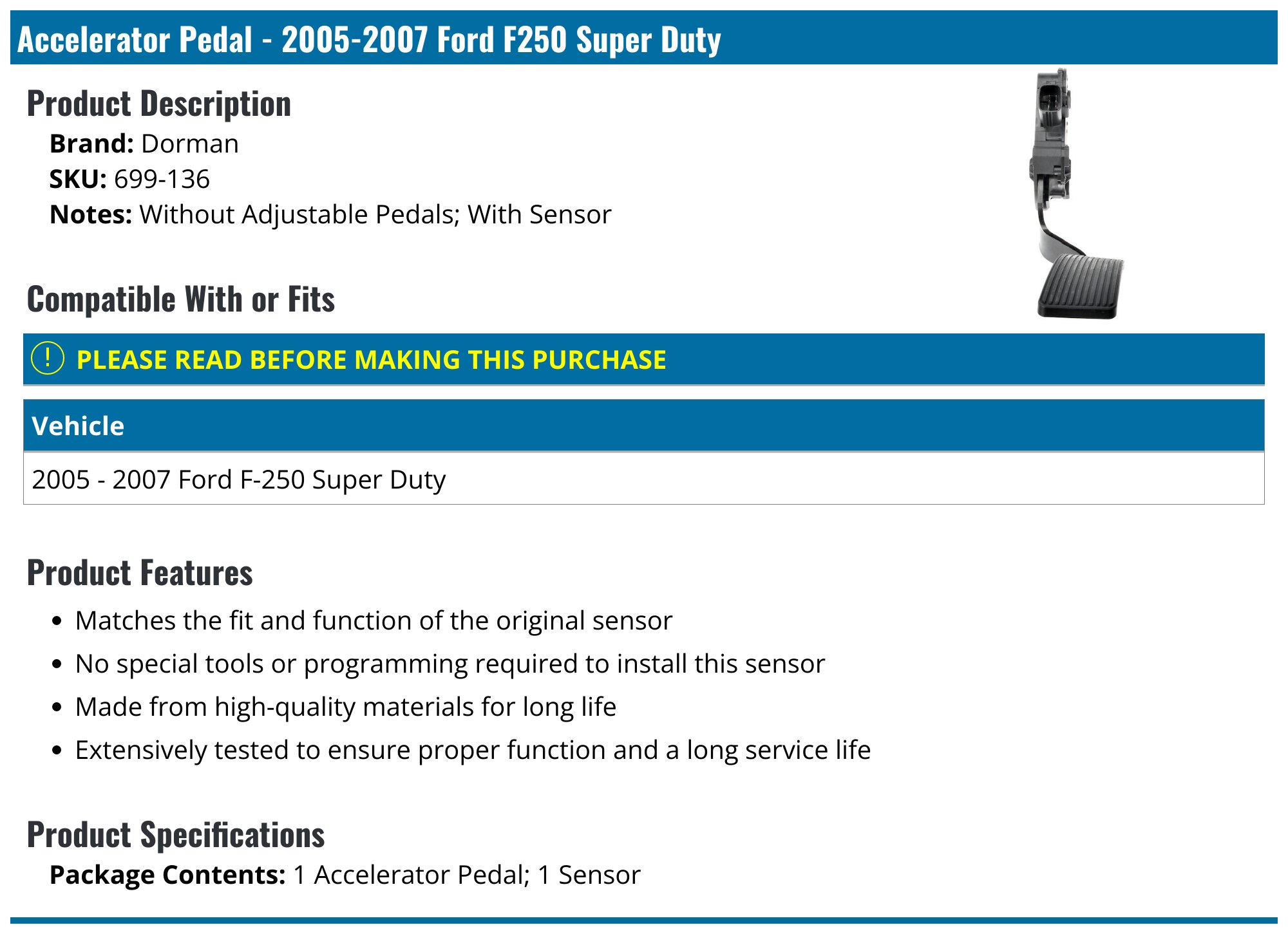 1996 Ford F-350 Sensor Dorman 699-200 Accelerator Pedal Position Sensor - Replacement For Select Ford F-Series Trucks 1996-1997 Dorman 699-200 Sensor