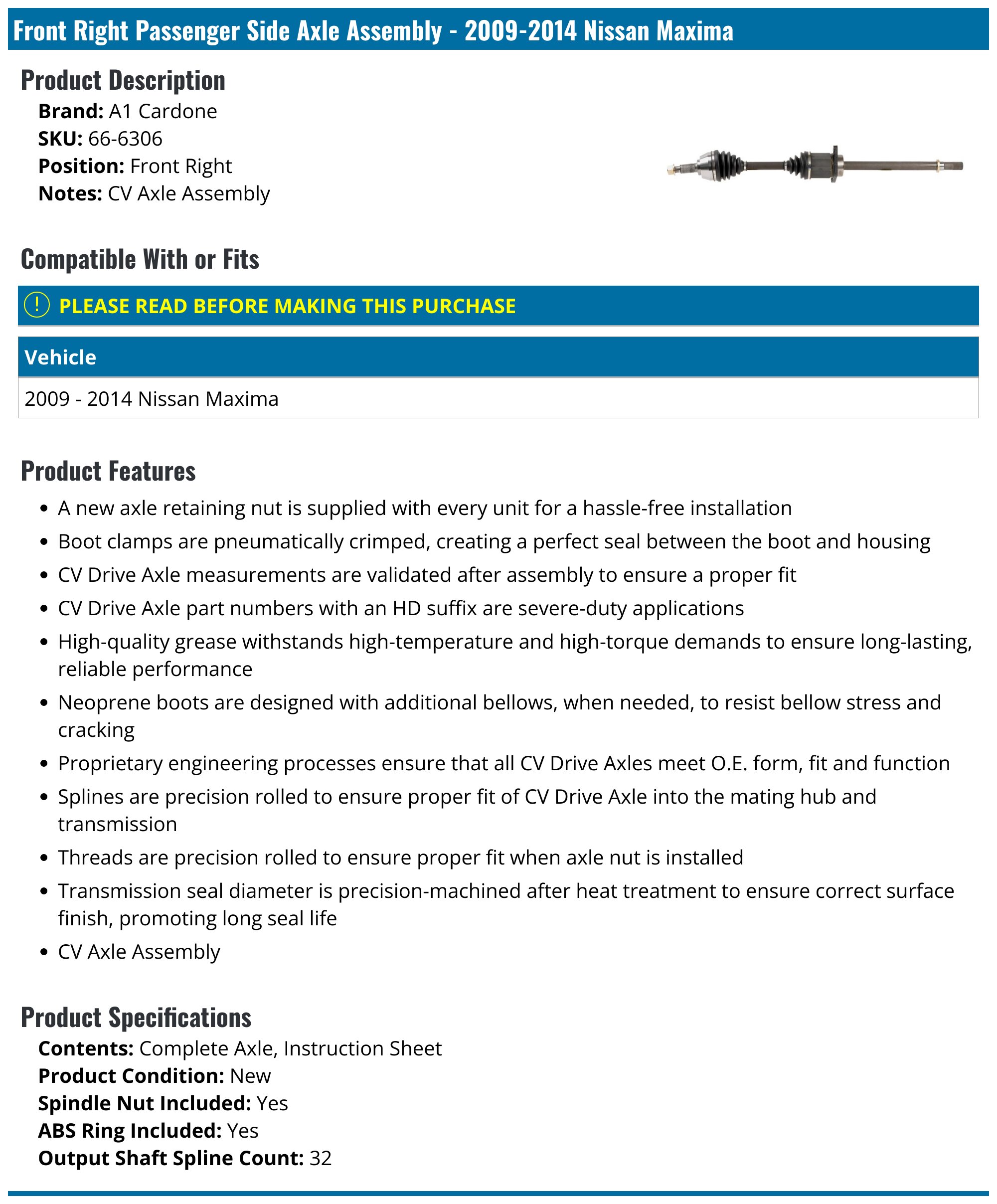 Front Right CV Axle Shaft For Nissan Maxima 2009-2014 – 3.5L V6 Passenger Side