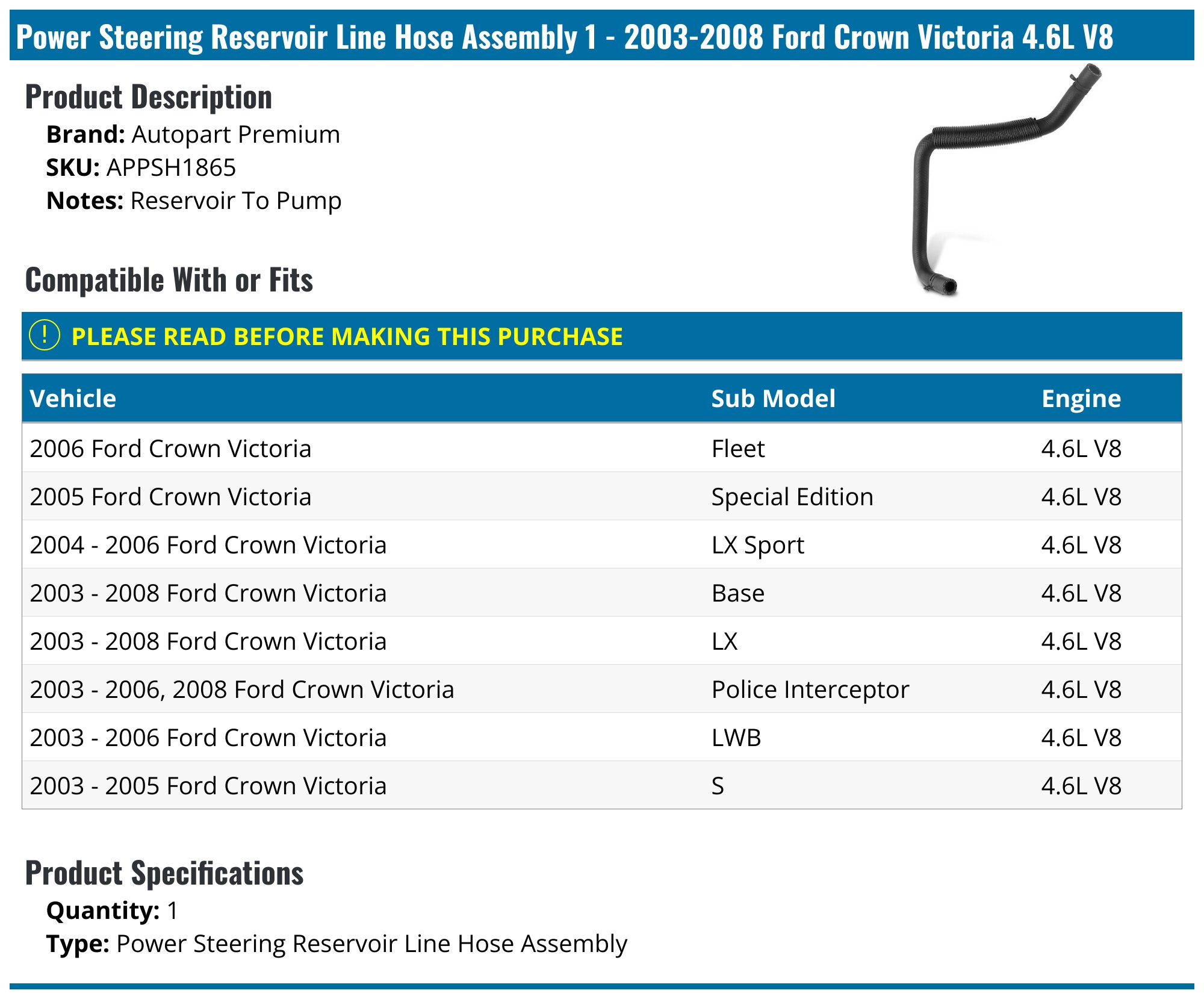 20032008 Ford Crown Victoria Power Steering Hose Autopart Premium