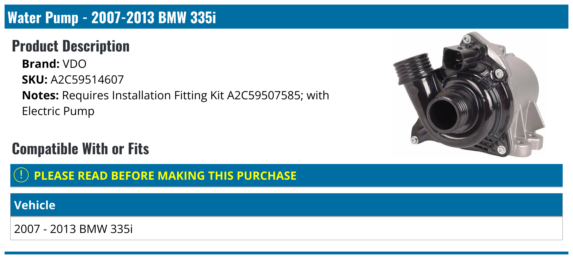 20072013 BMW 335i Water Pump VDO A2C59514607