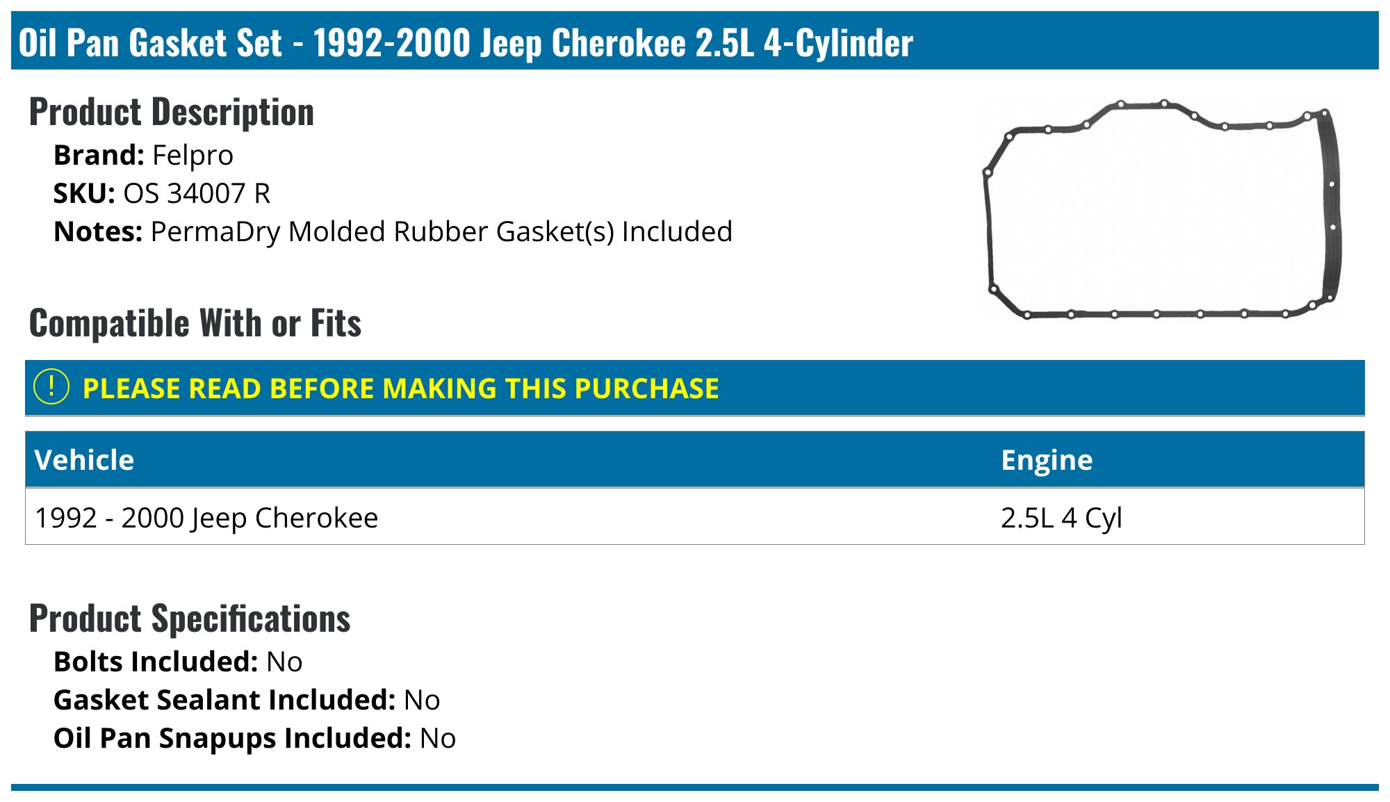 19922000 Jeep Cherokee Oil Pan Gasket Felpro OS 34007 R