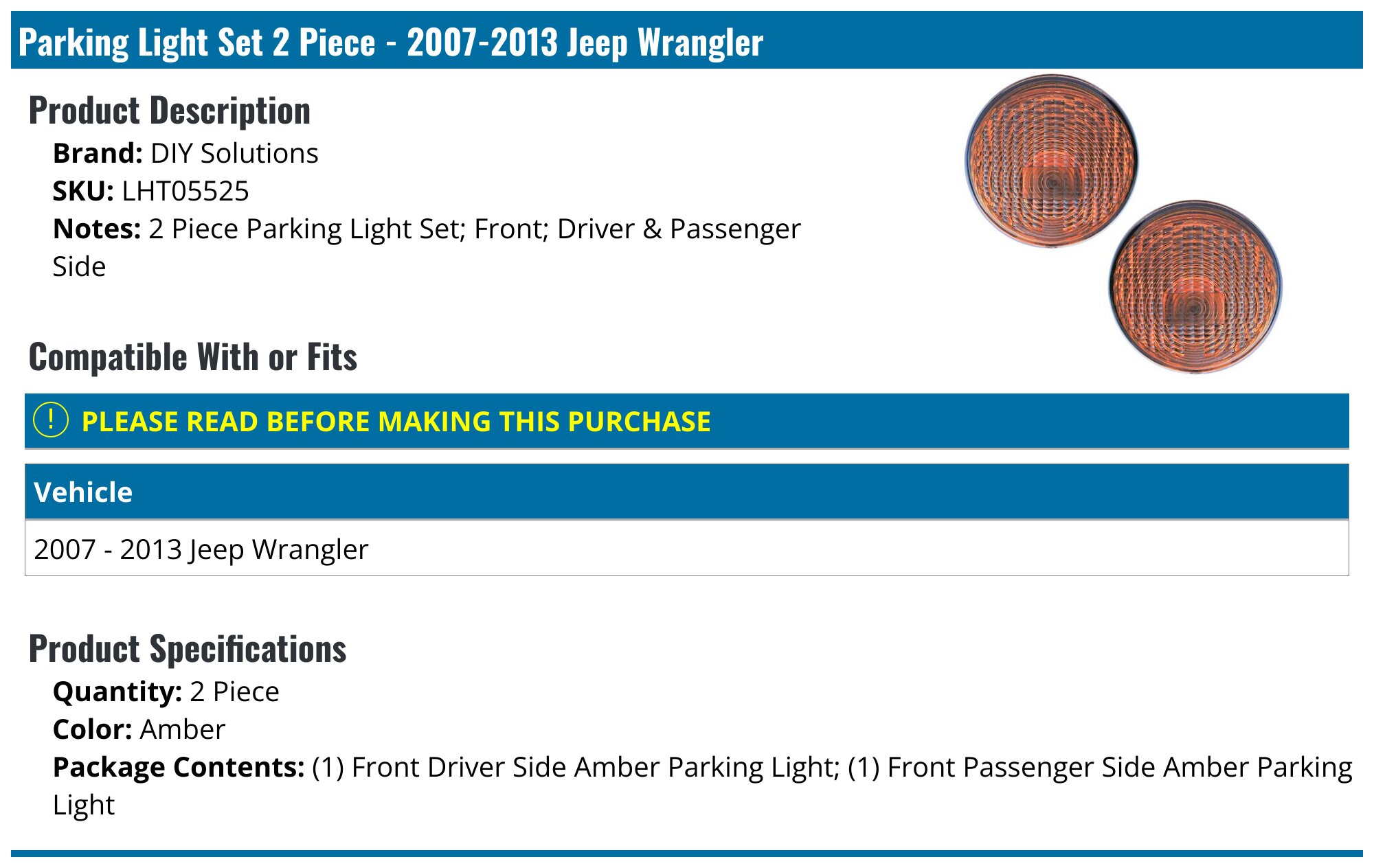 20072013 Jeep Wrangler Parking Light DIY Solutions LHT05525