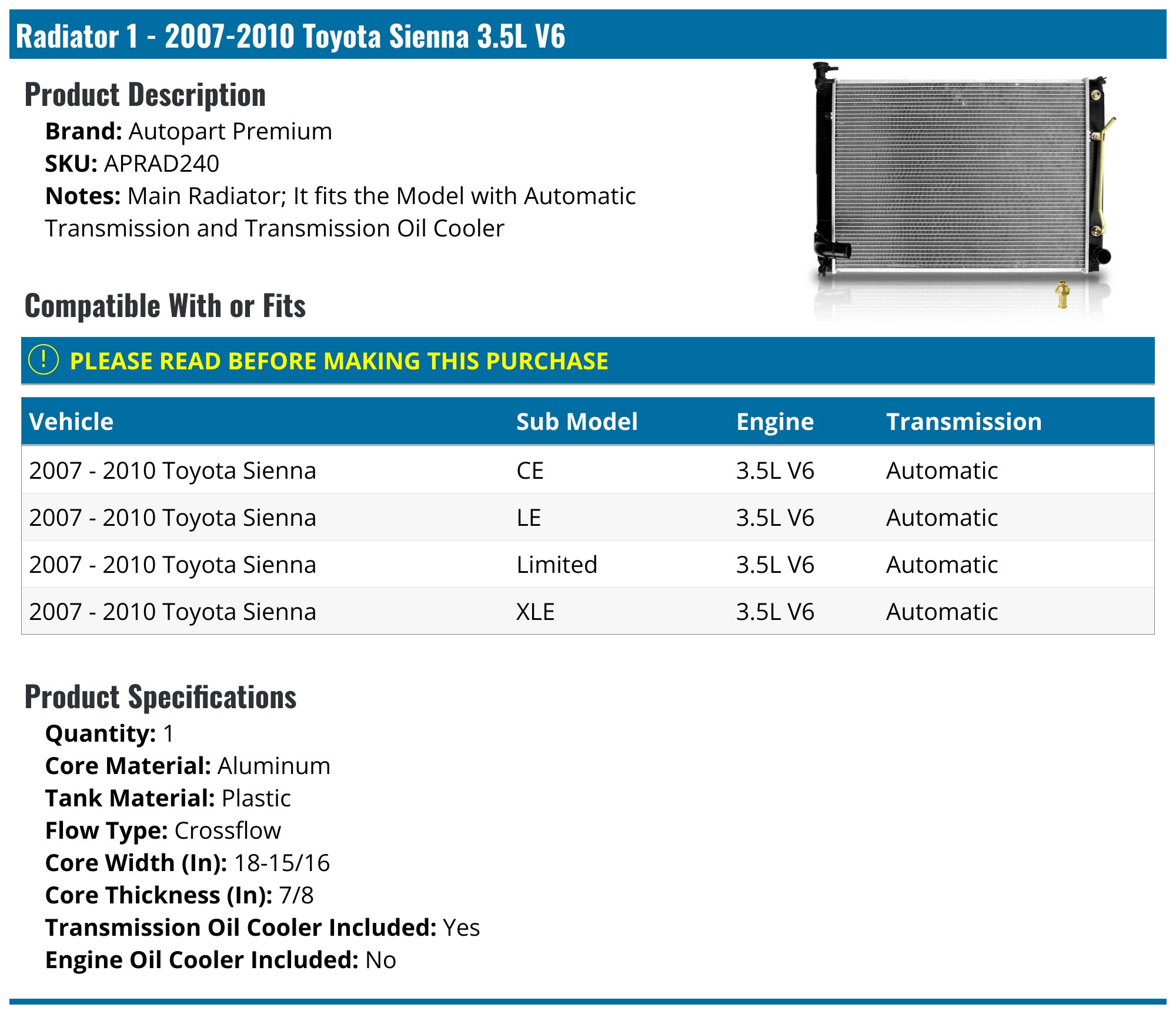 2007-2010 Toyota Sienna Radiator - Autopart Premium APRAD240 ...