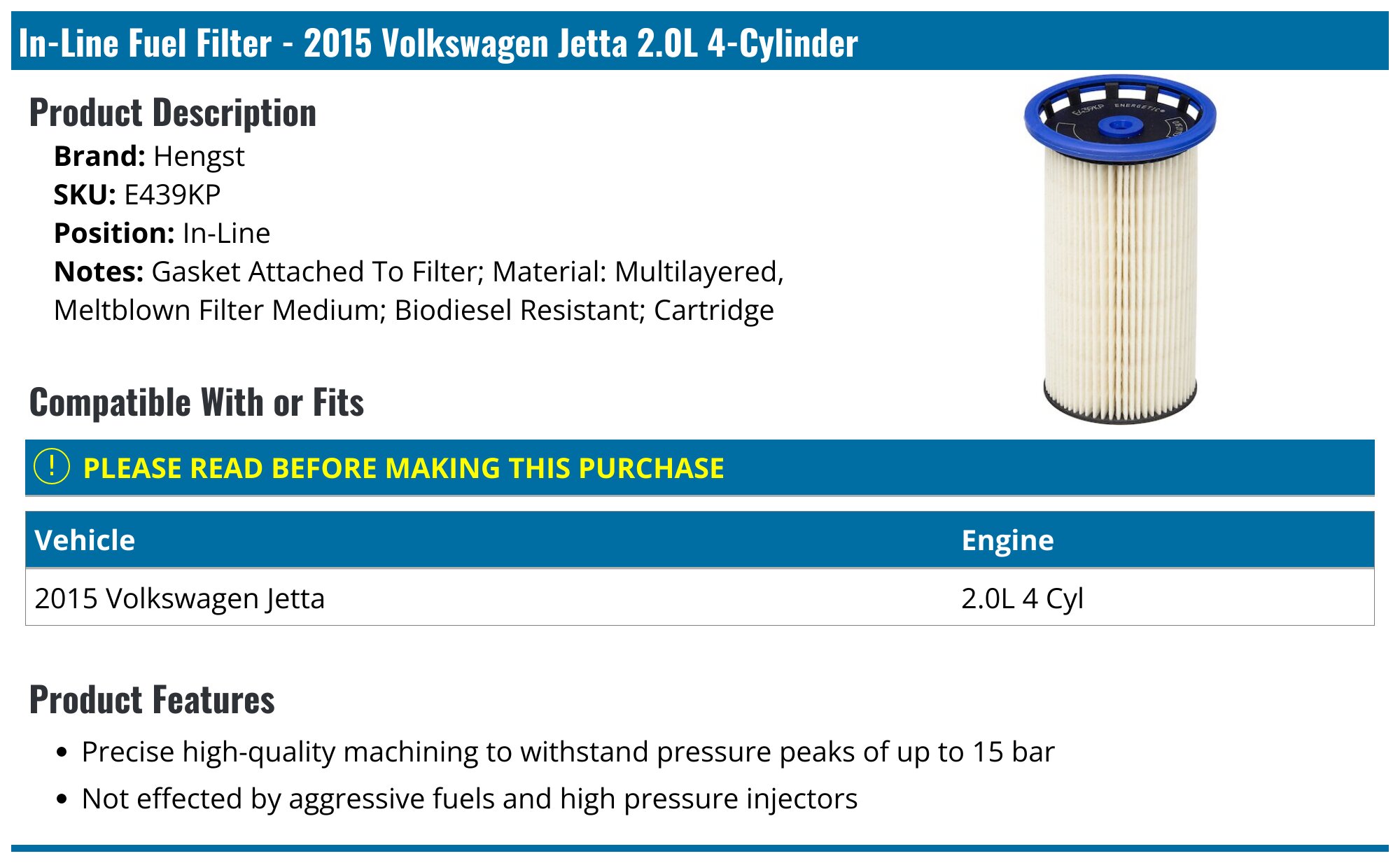 2015 Volkswagen Jetta Fuel Filter - Hengst E439KP - In-Line - PartsGeek.com