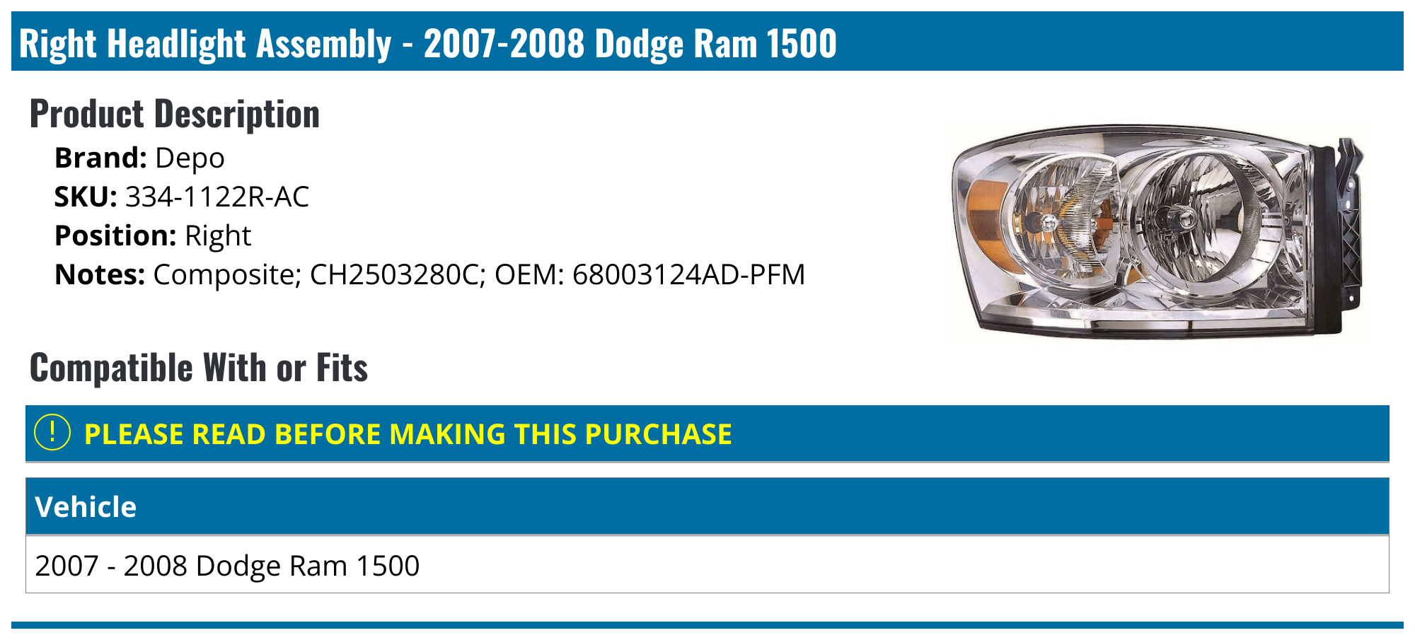 20072008 Dodge Ram 1500 Headlight Assembly Depo 3341122RAC Right