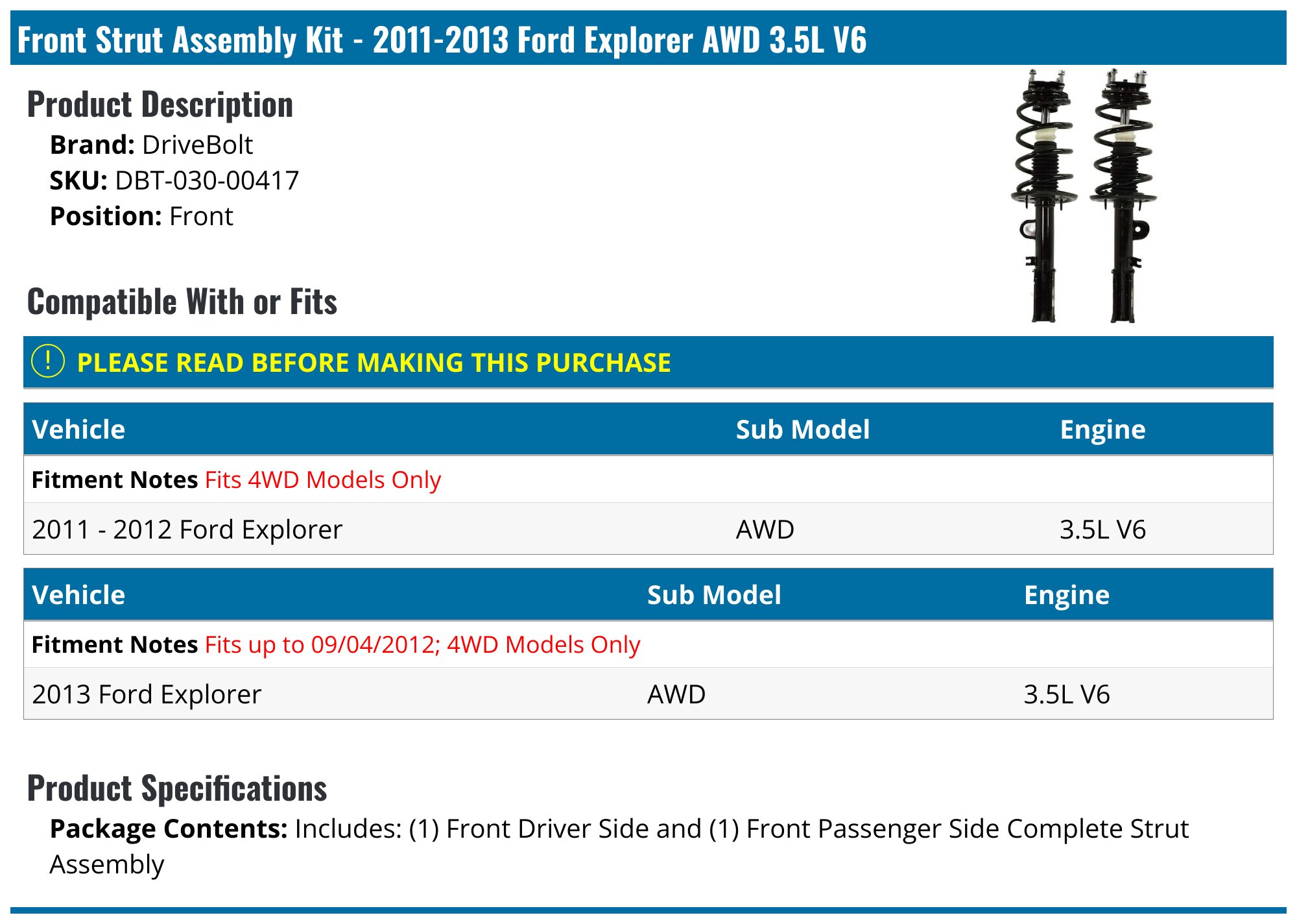 2013 FORD EXPLORER 3.5L V6 Shock / Strut & Coil Spring