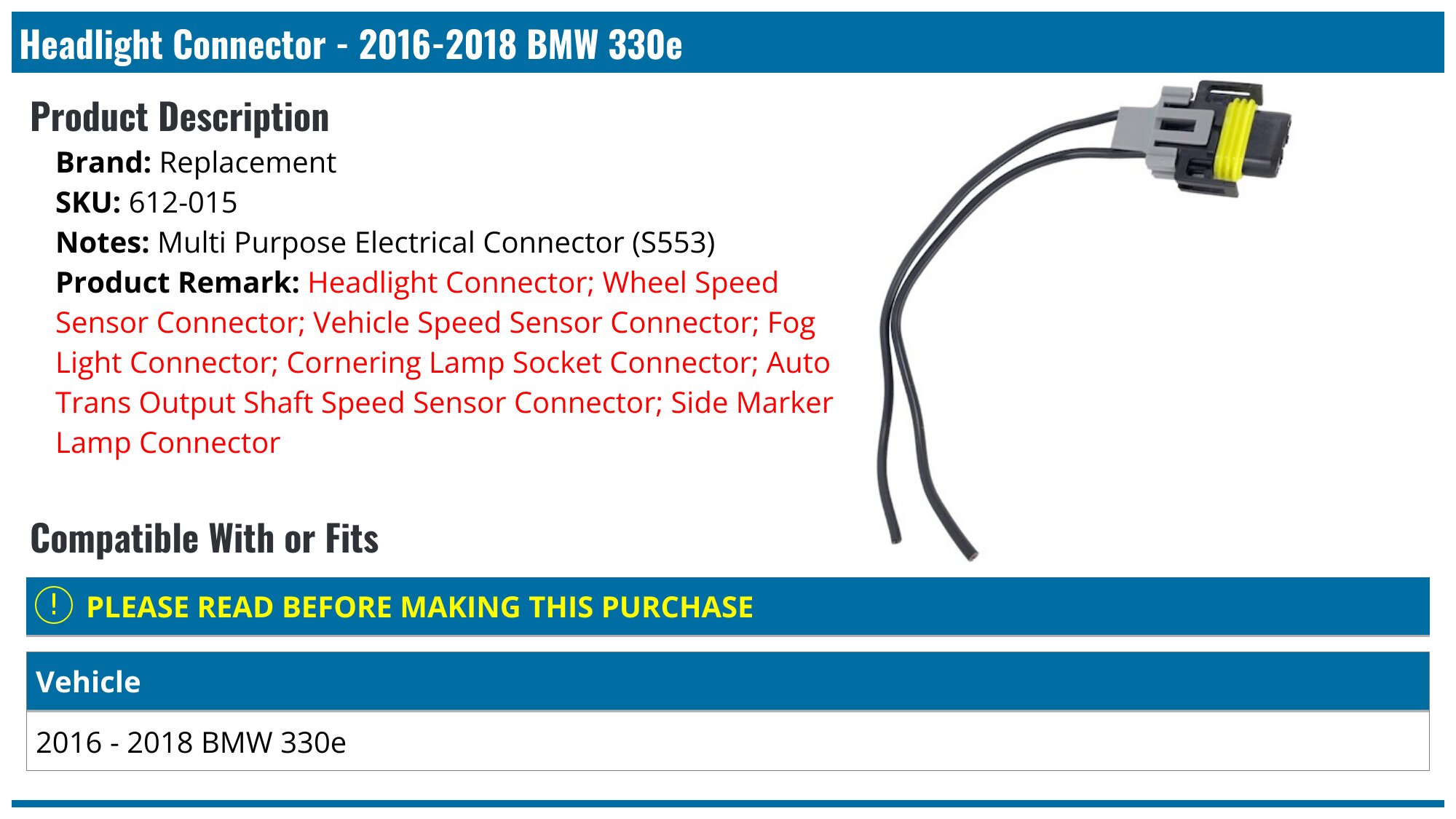 2016-2018 BMW 330e Headlight Connector - Replacement 612-015 ...
