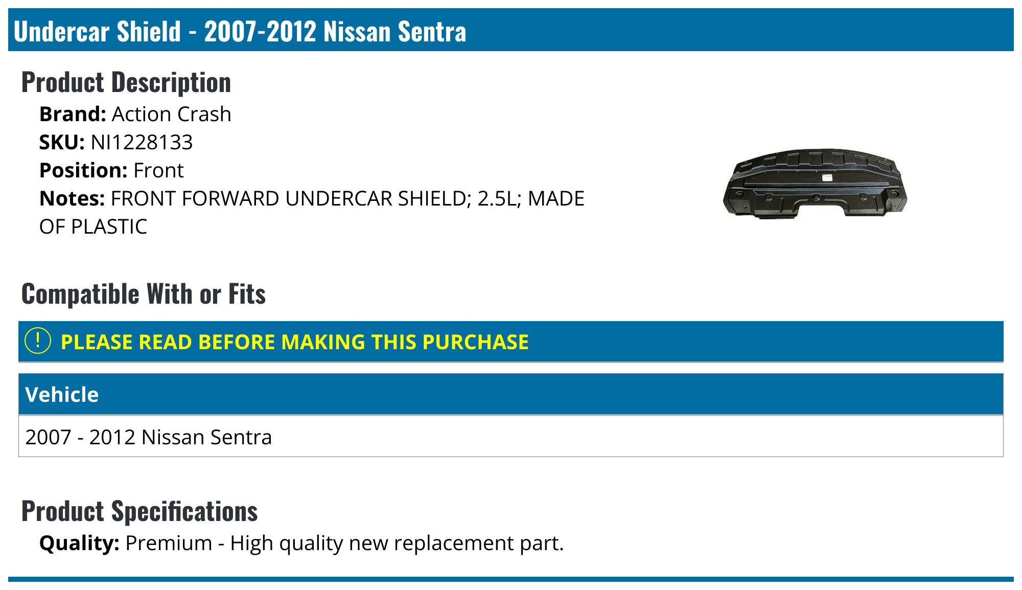Engine Splash Shield For Nissan Sentra 2007–2012 2.5L – Lower Front Undercarriage Guard