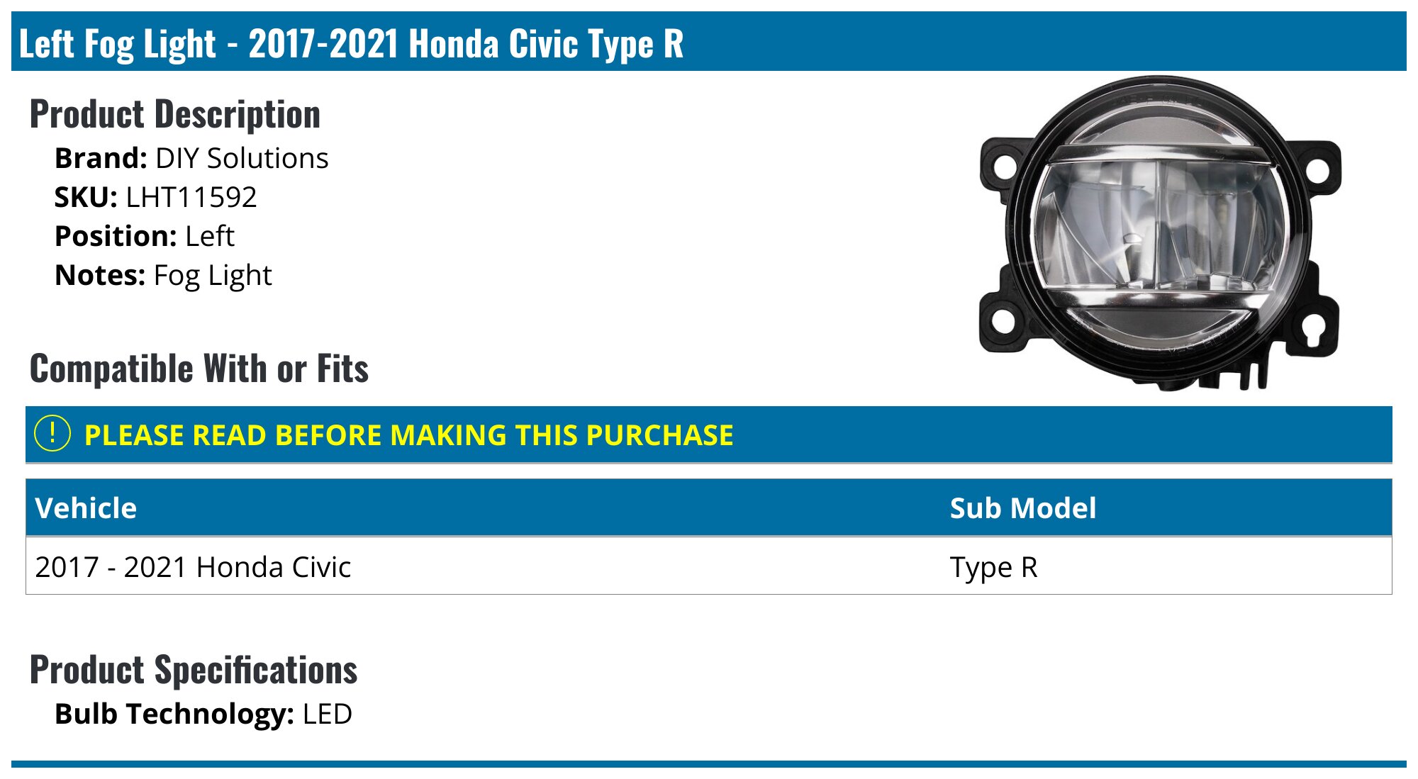 Type R Led Bulb 2017-2021 Honda Civic Fog Light - DIY Solutions LHT11592 - Left ...