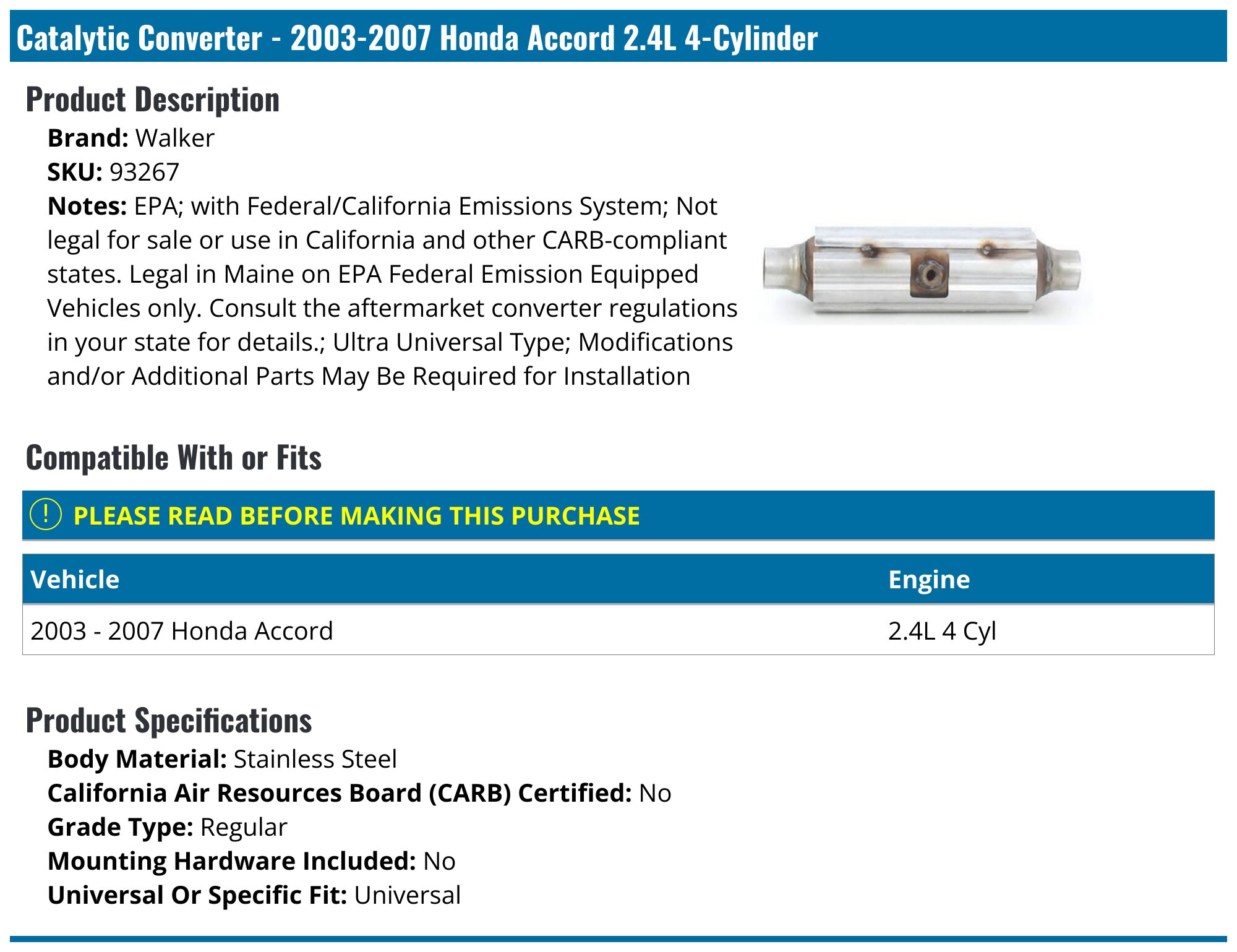 2004 Honda Accord Catalytic Converter EPA Approved 2.4L - Undercar Unit