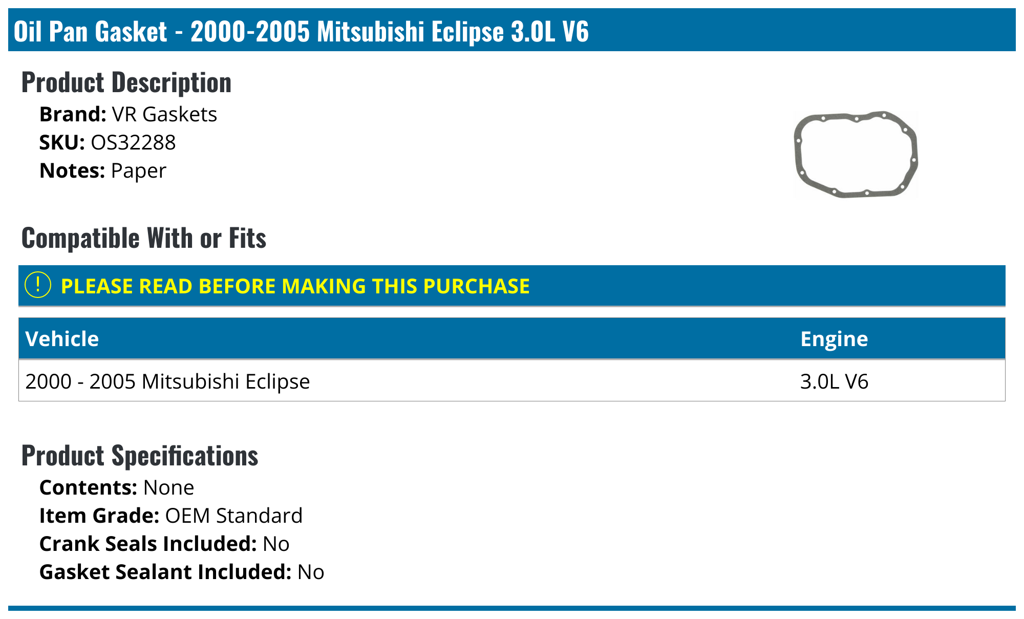 20002005 Mitsubishi Eclipse Oil Pan Gasket VR Gaskets OS32288
