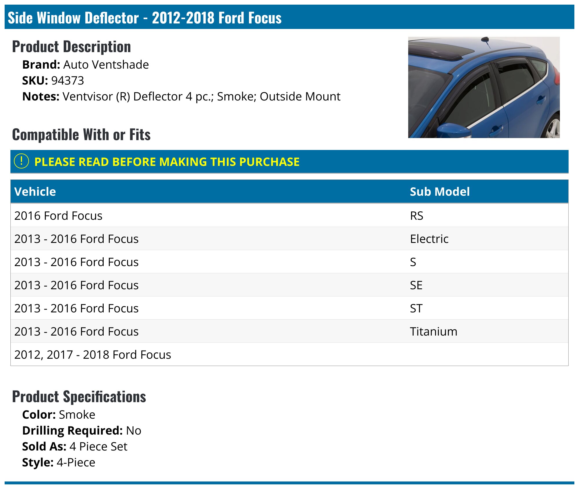 2012-2018 Ford Focus Side Window Deflector - Auto Ventshade 94373