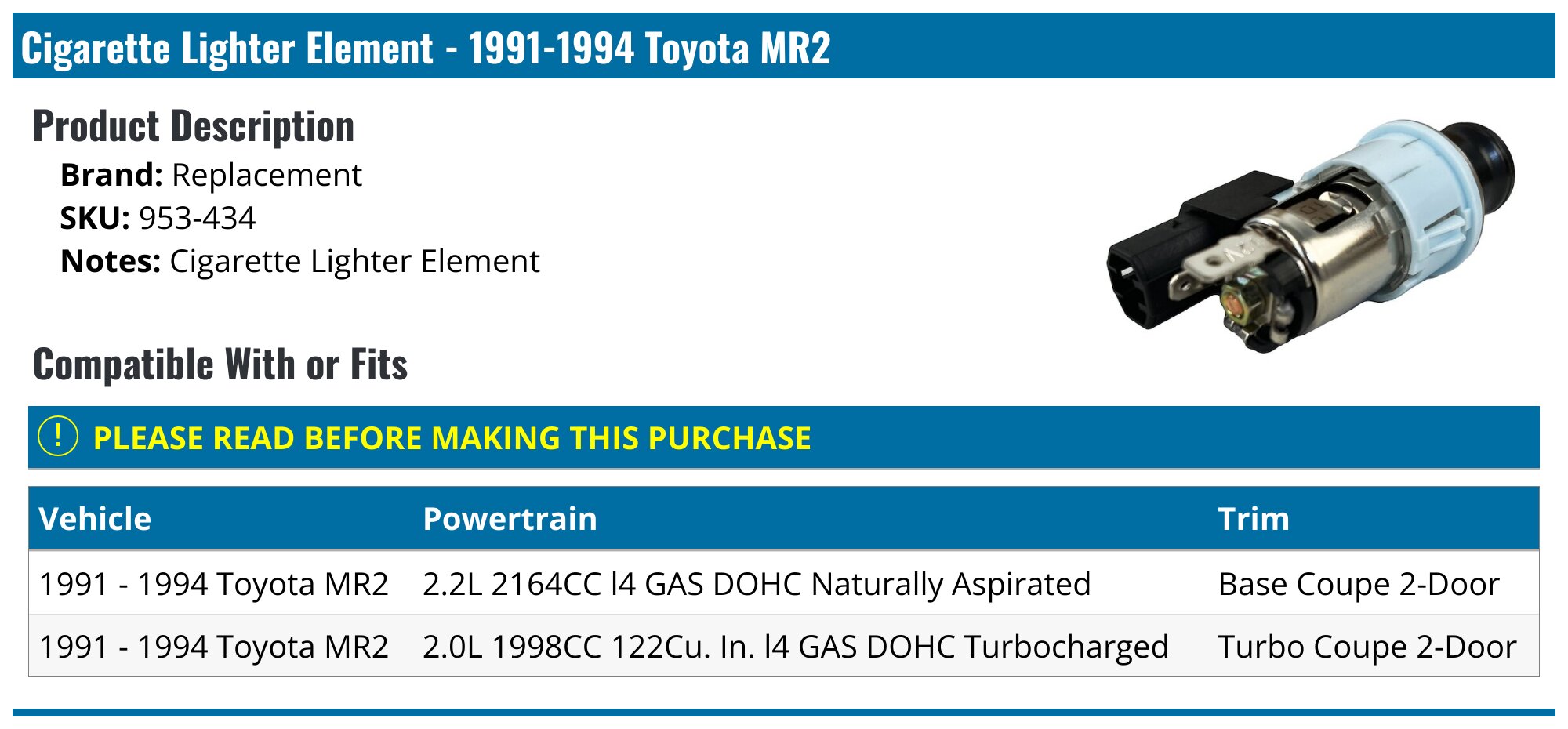 mr2 cigarette lighter Cigarette Lighter Element - 1991-1994 Toyota MR2