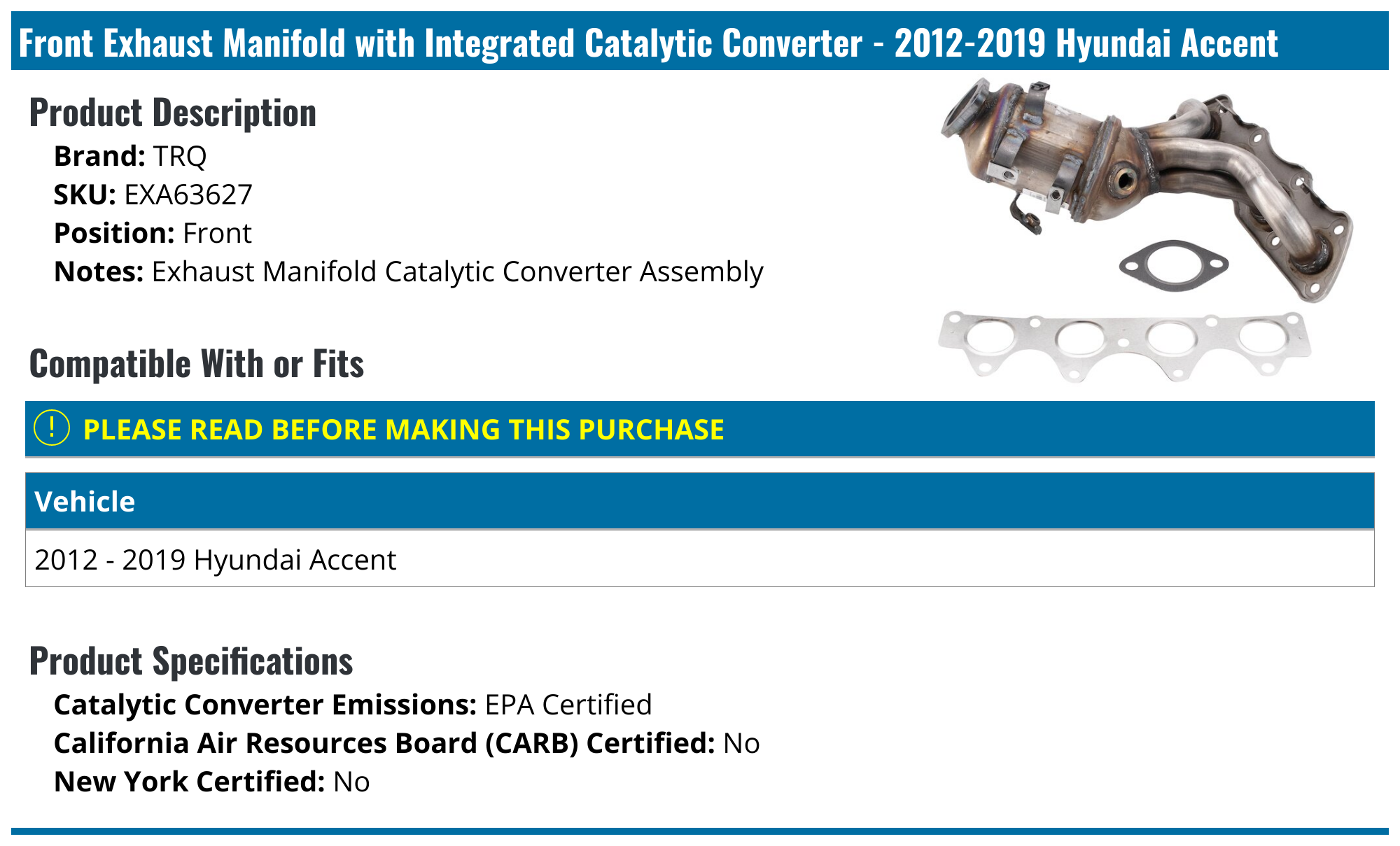 20122019 Hyundai Accent Catalytic Converter TRQ EXA63627 Front