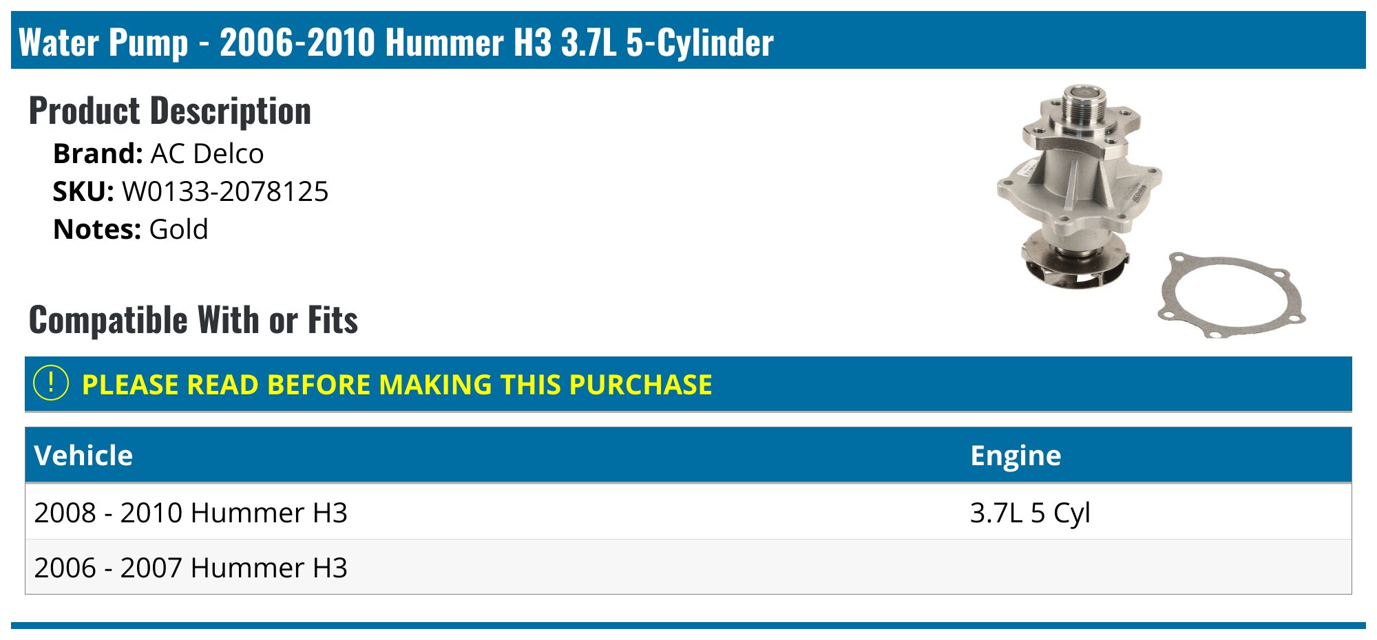 20062010 Hummer H3 Water Pump AC Delco W01332078125