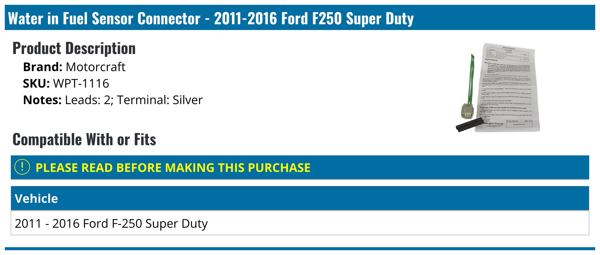 20112016 Ford F250 Super Duty Water in Fuel Sensor Connector Motorcraft WPT1116