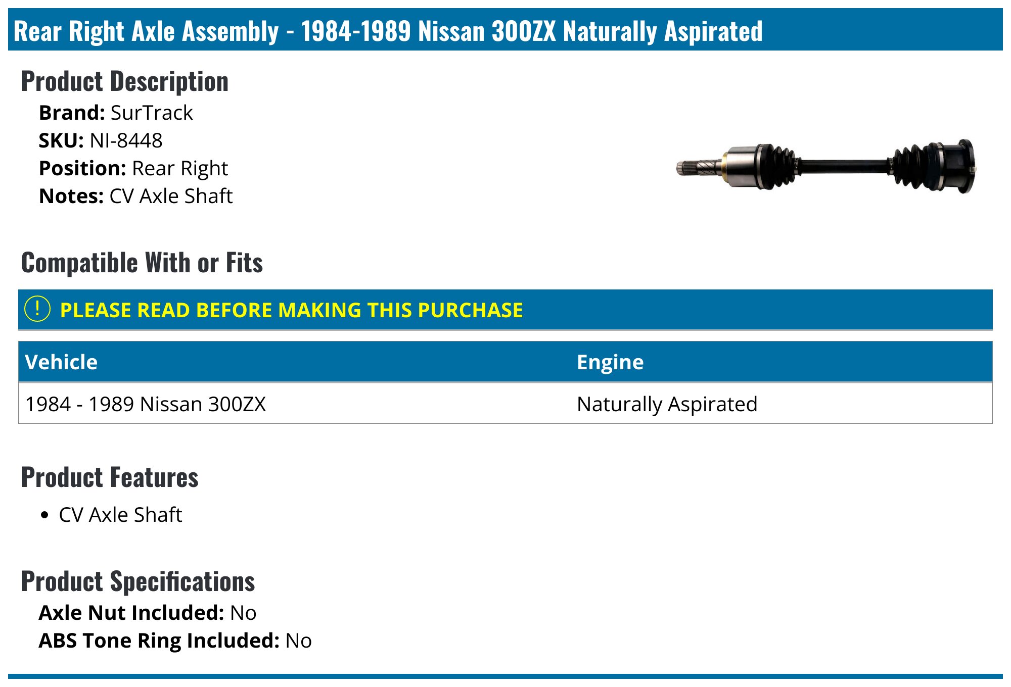 Nissan 300ZX Axle - Drive Axles - SurTrack - 1986 1984 1990 1989