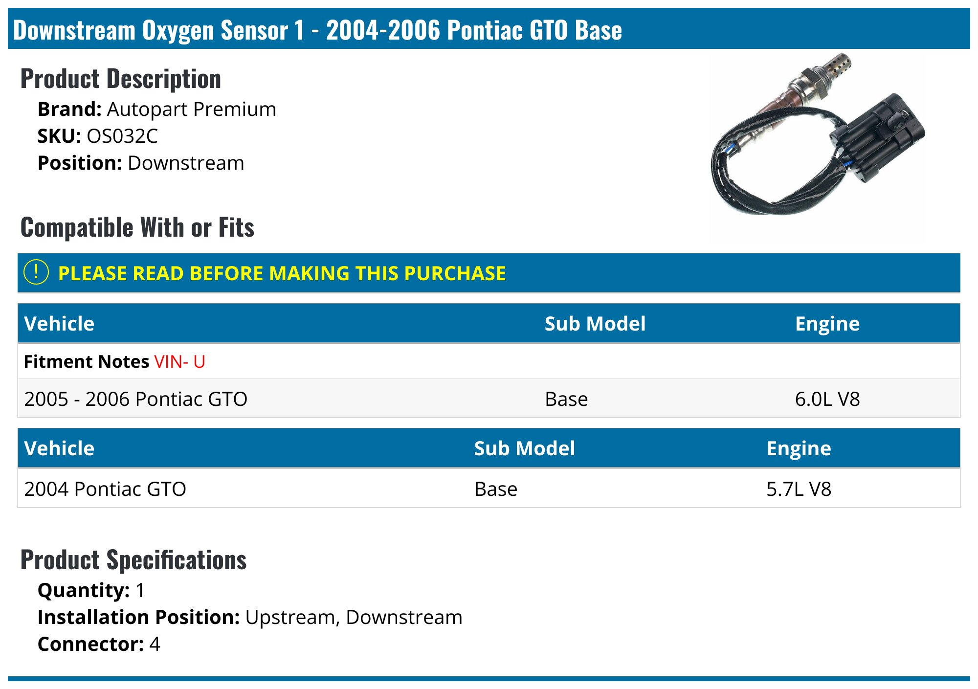 2004-2006 Pontiac GTO Oxygen Sensor - Autopart Premium OS032C ...
