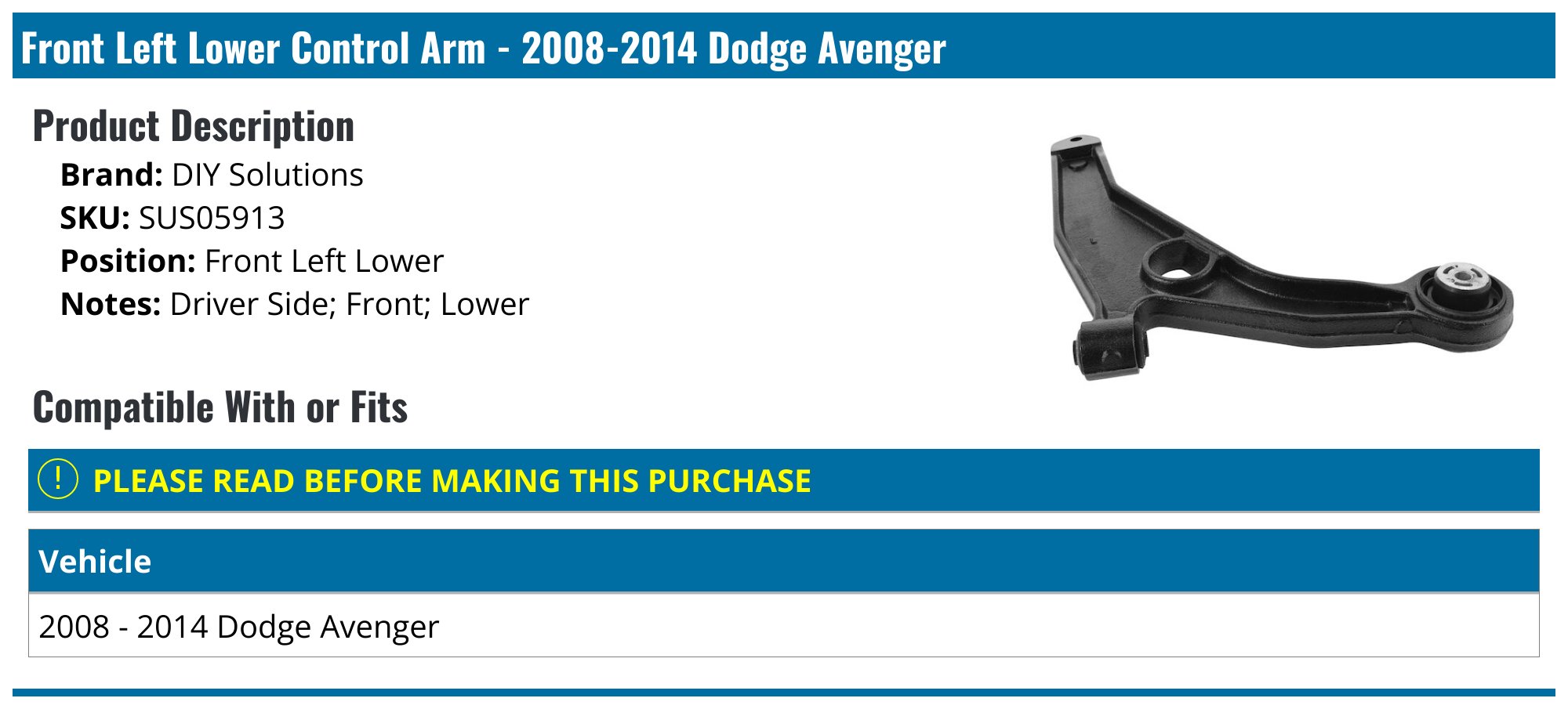 20082014 Dodge Avenger Control Arm DIY Solutions SUS05913 Front