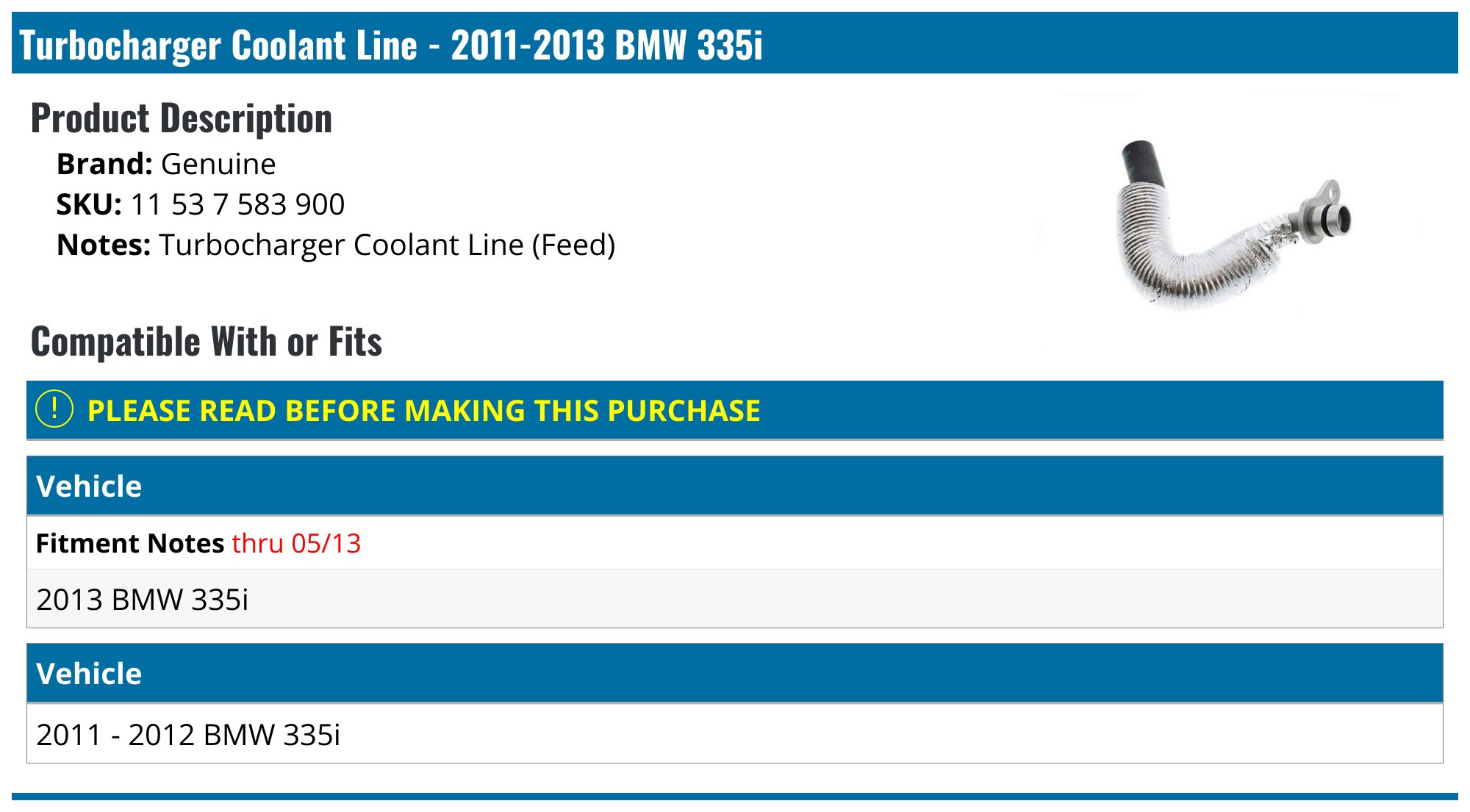 20112013 BMW 335i Turbocharger Coolant Line Genuine 11 53 7 583 900