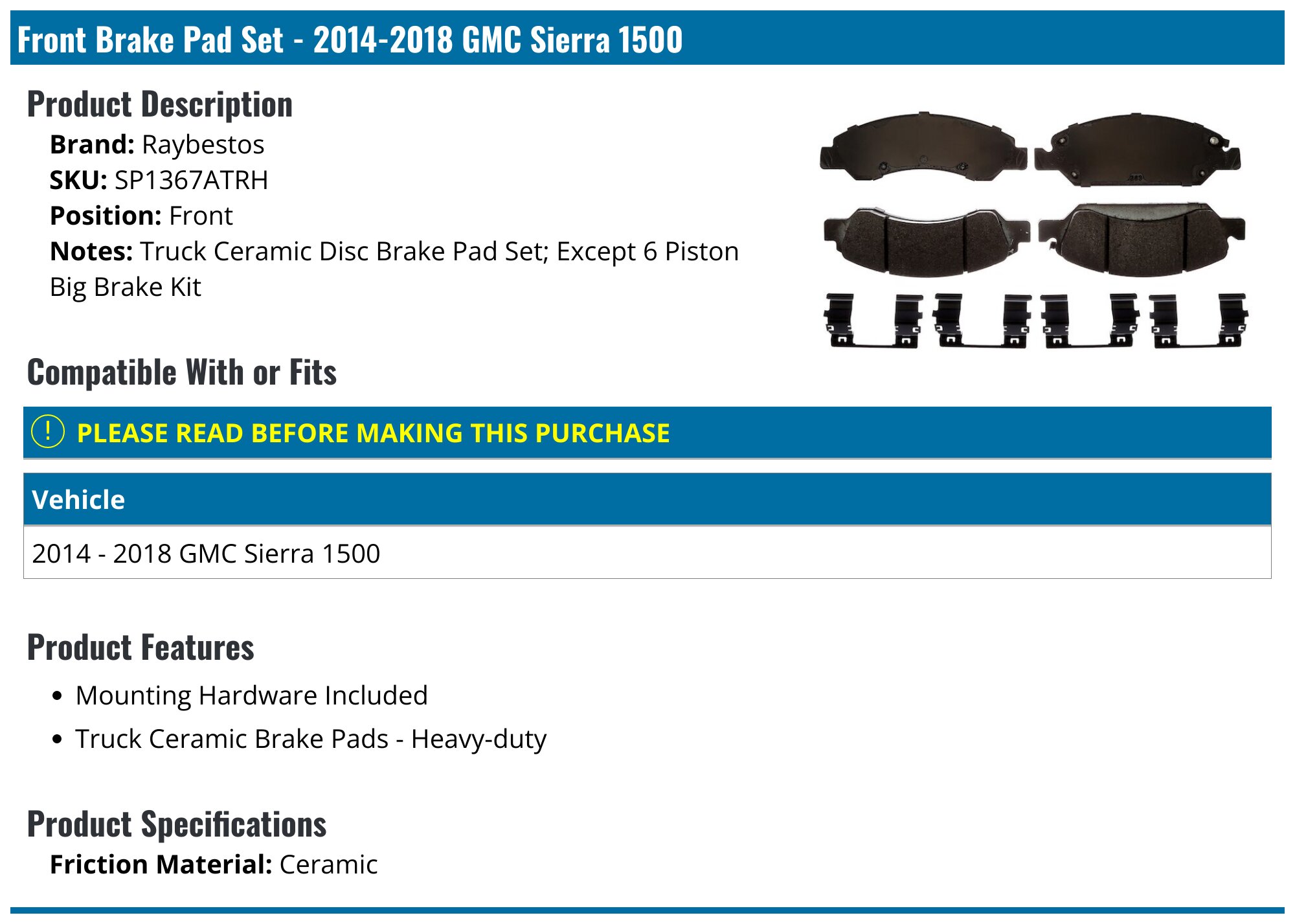 2014-2018 GMC Sierra 1500 Brake Pad Set - Raybestos SP1367ATRH - Front ...