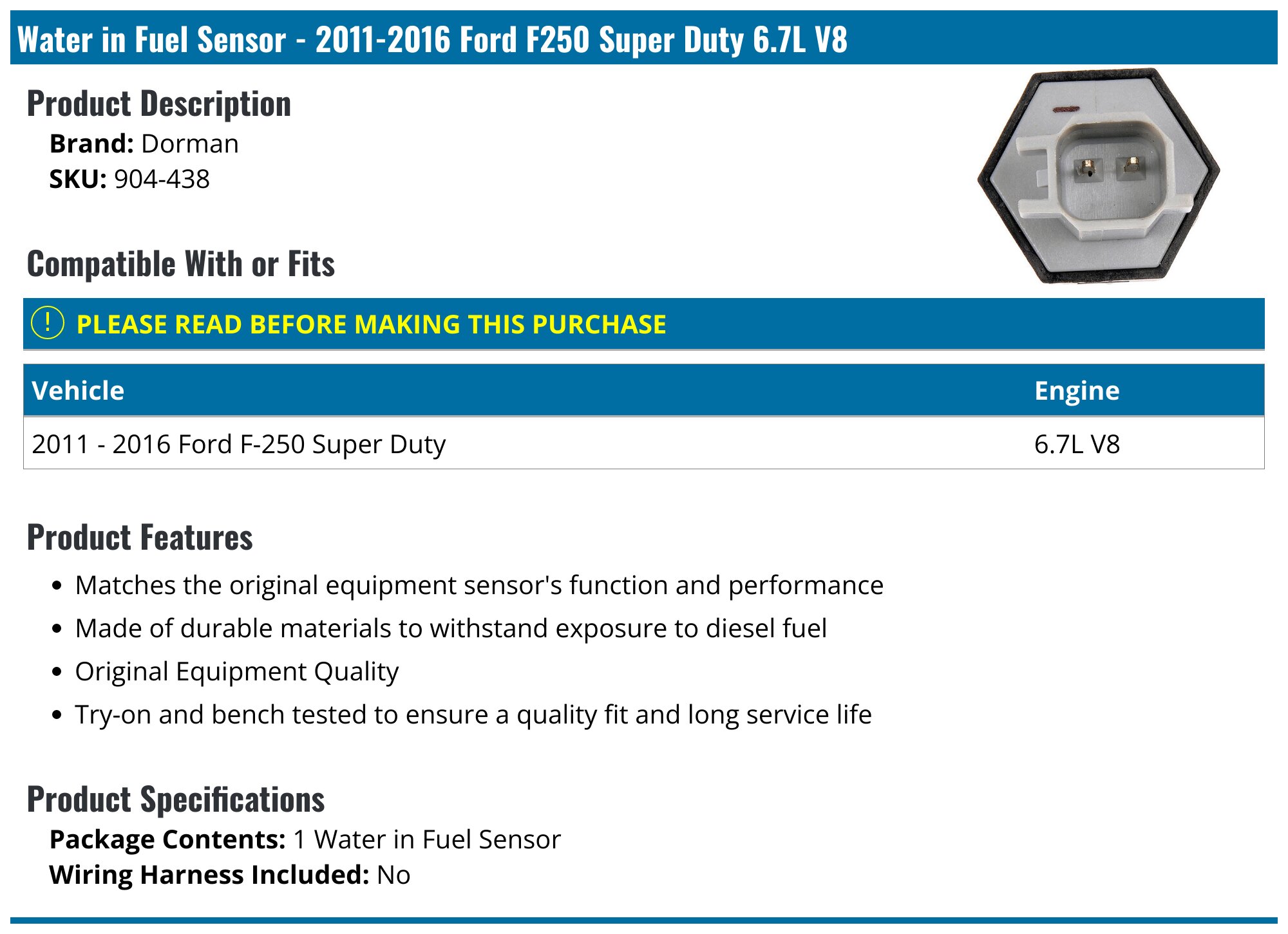 20112016 Ford F250 Super Duty Water in Fuel Sensor Dorman 904438